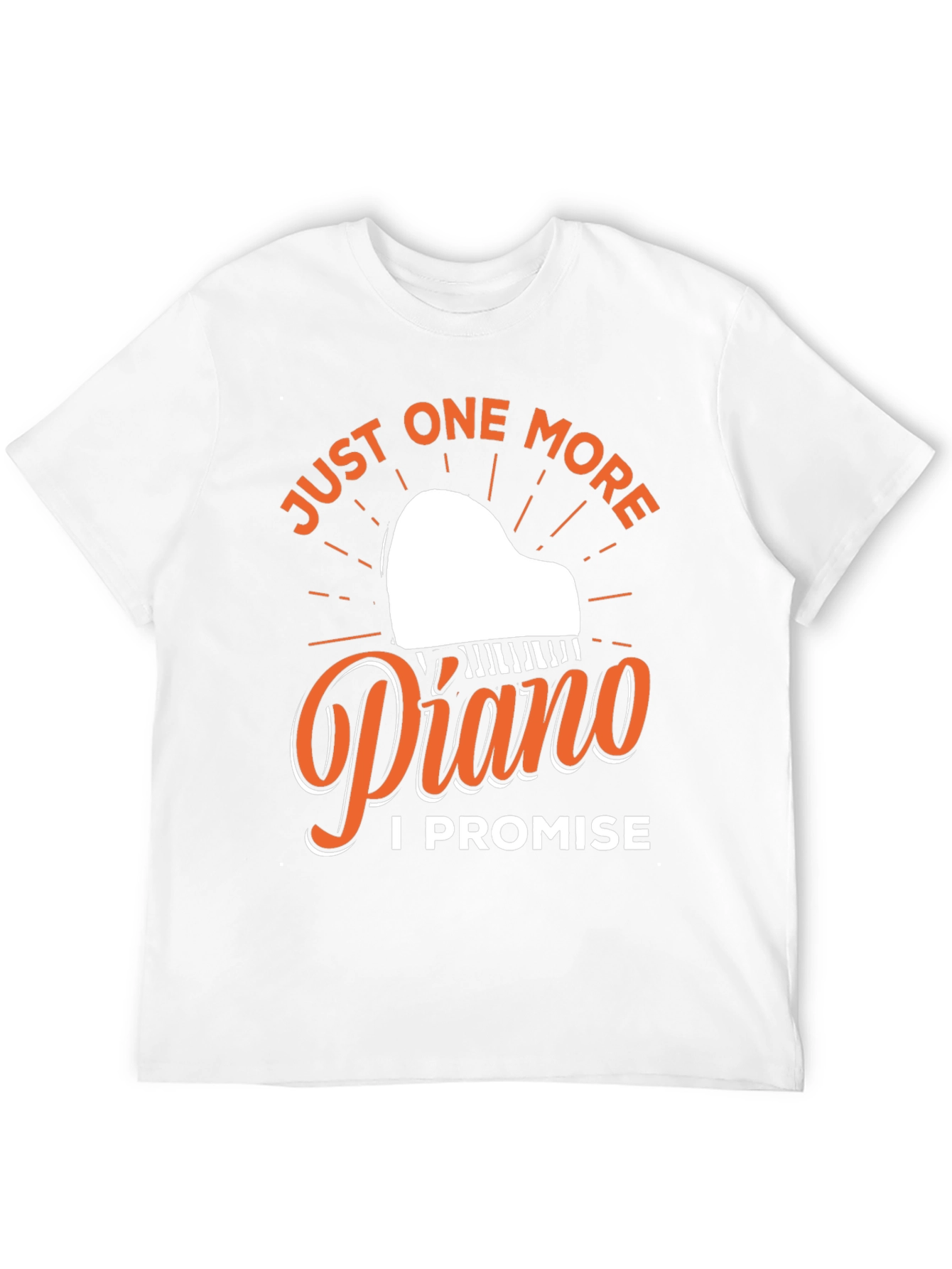 Just One More Piano T-Shirt - Musician Gift