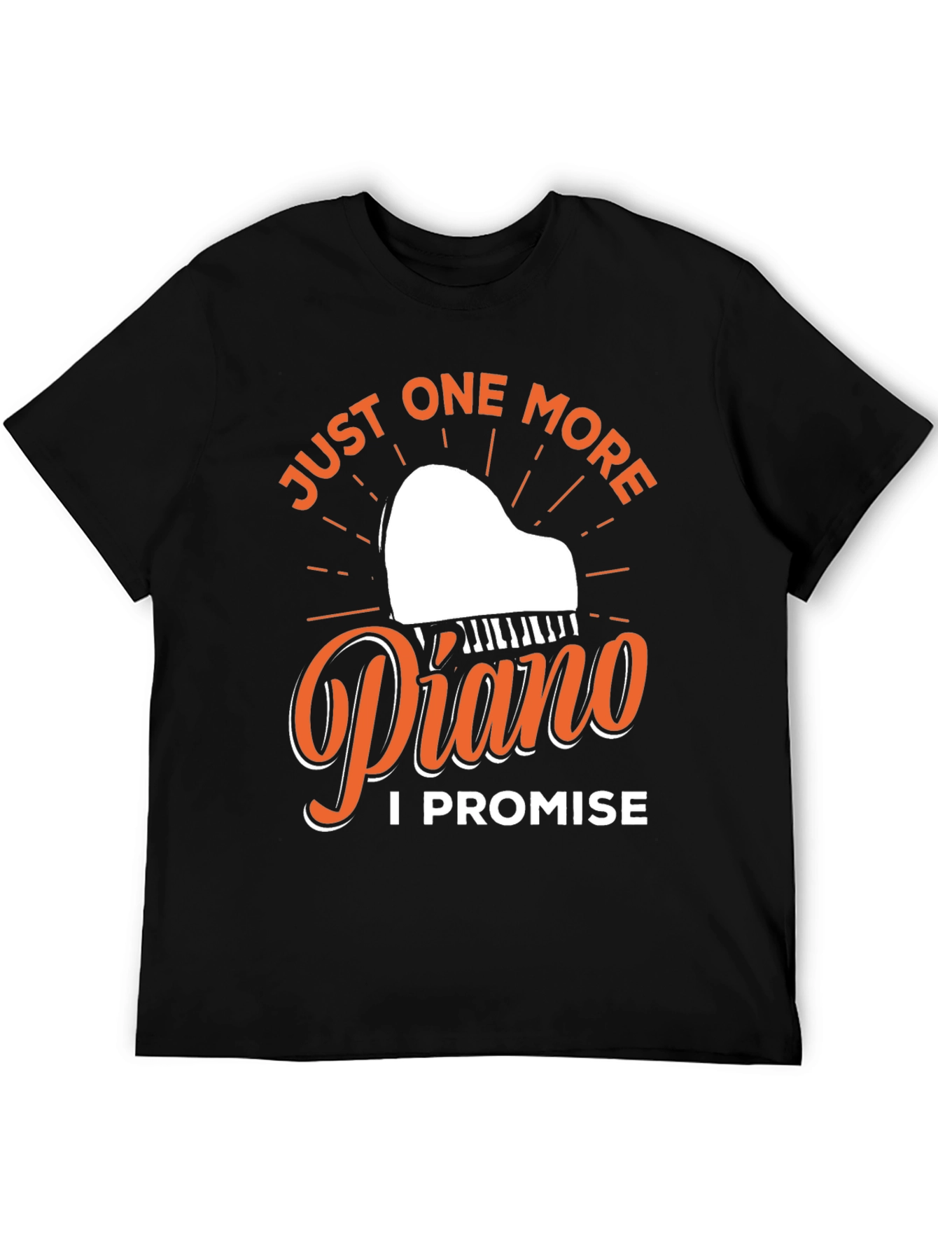 Just One More Piano T-Shirt - Musician Gift
