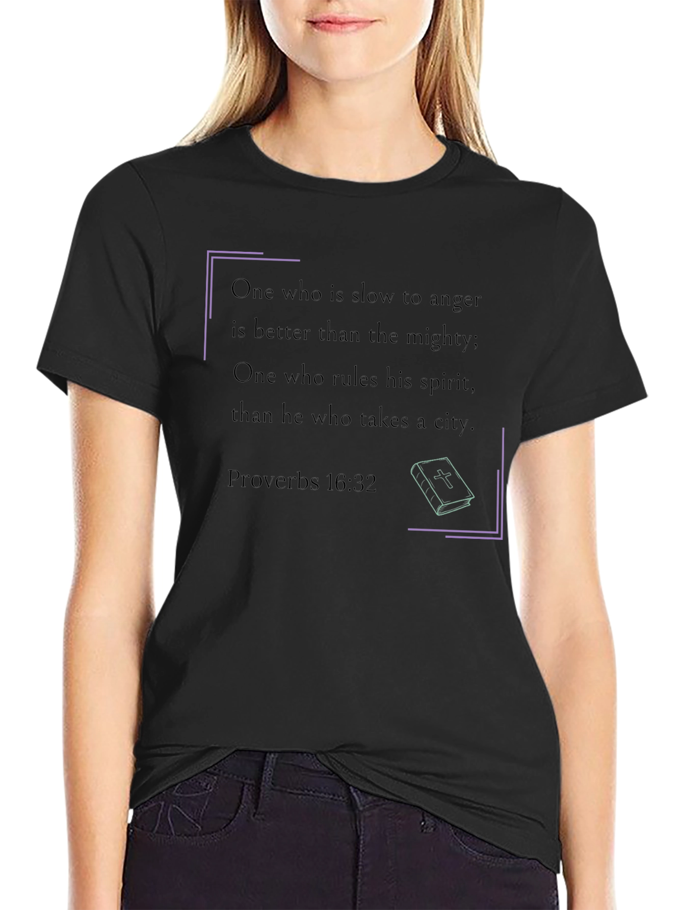 Inspirational Proverbs 16:32 T-Shirt