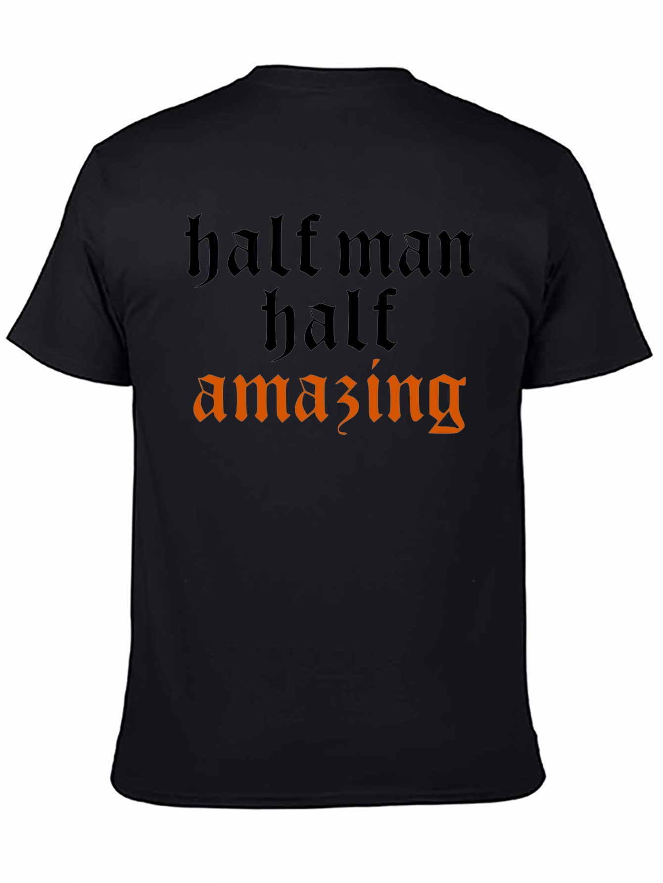 Half Man Half Amazing Graphic Tee