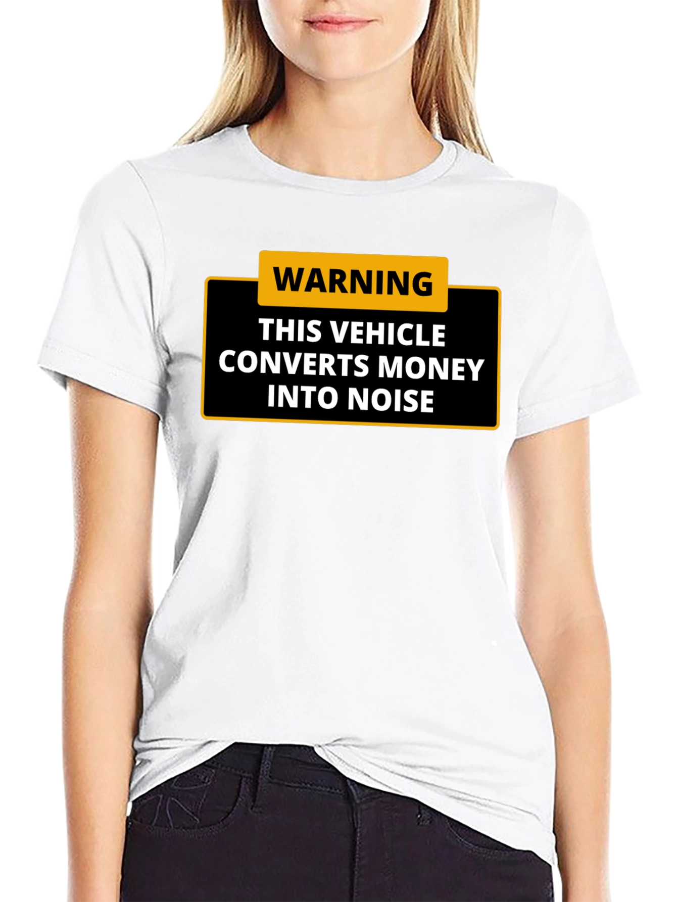 Warning: This Vehicle Converts Money Into Noise - T-Shirt