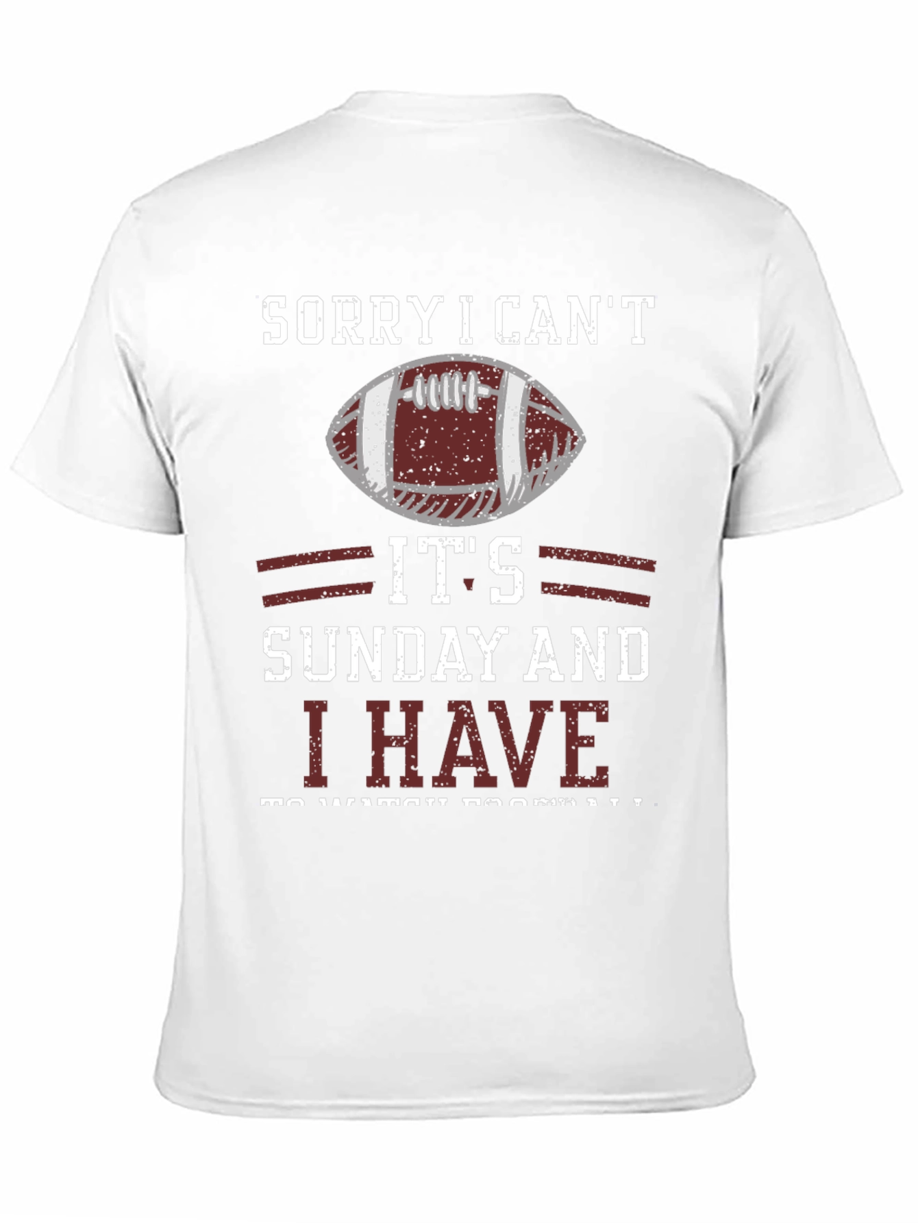 Sorry I Cant Its Sunday Football T-Shirt