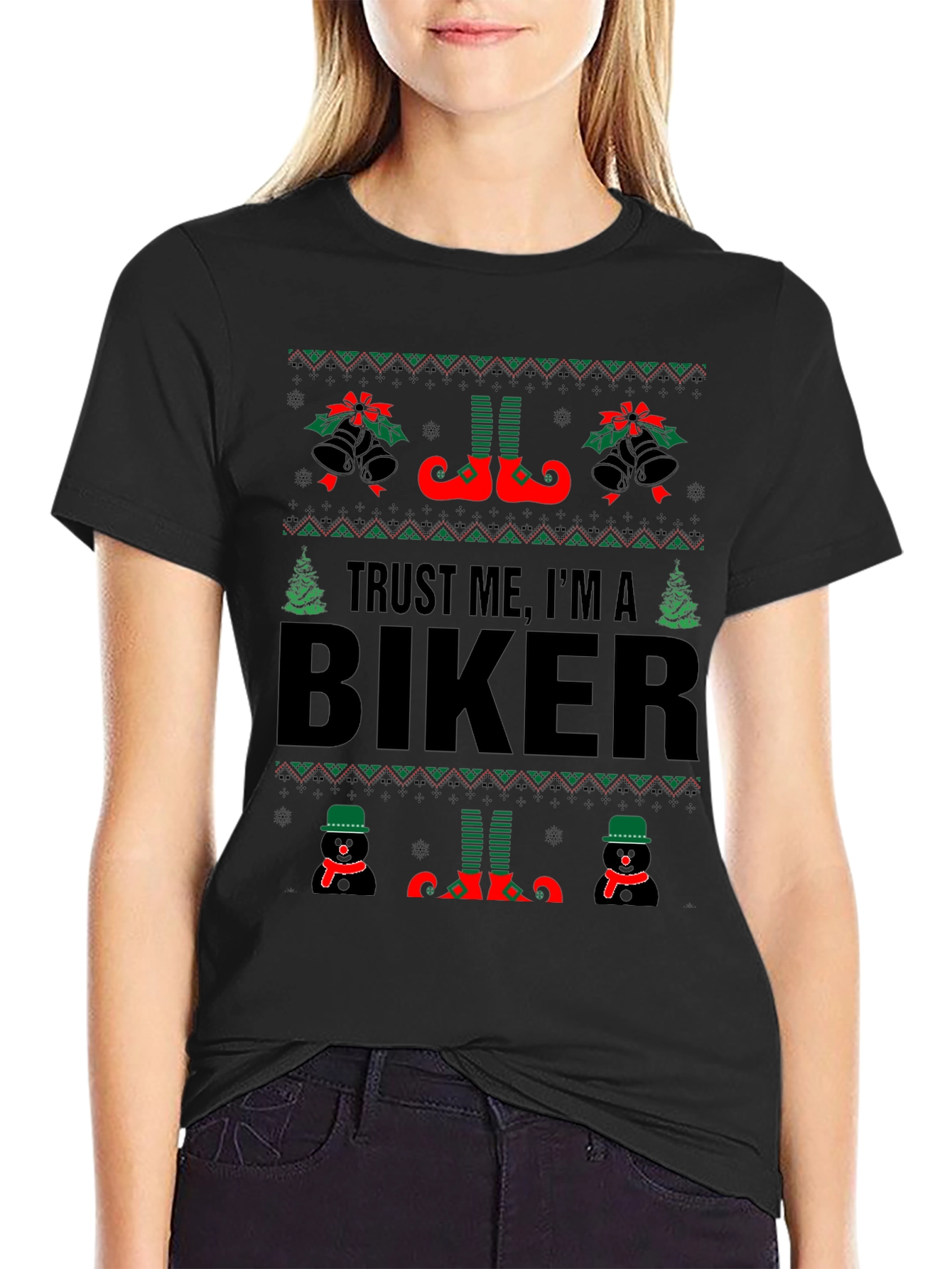 Trust Me Im A Biker Ugly Christmas Sweater T-Shirt