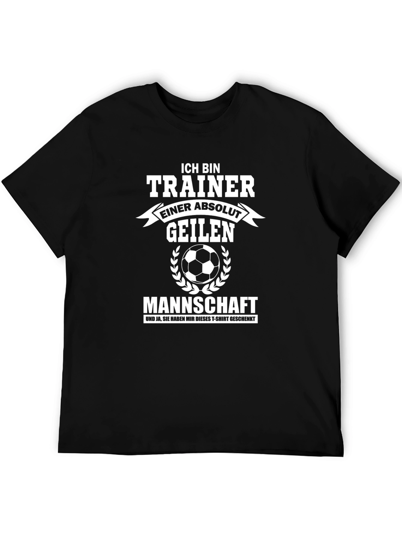 Ich Bin Trainer T-Shirt - Soccer Coach Gift