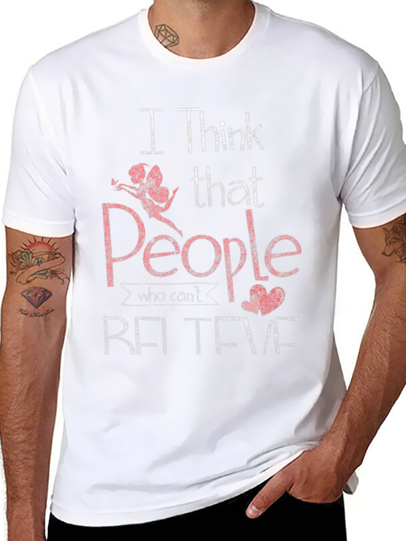 I Think People Who Cant Believe T-Shirt