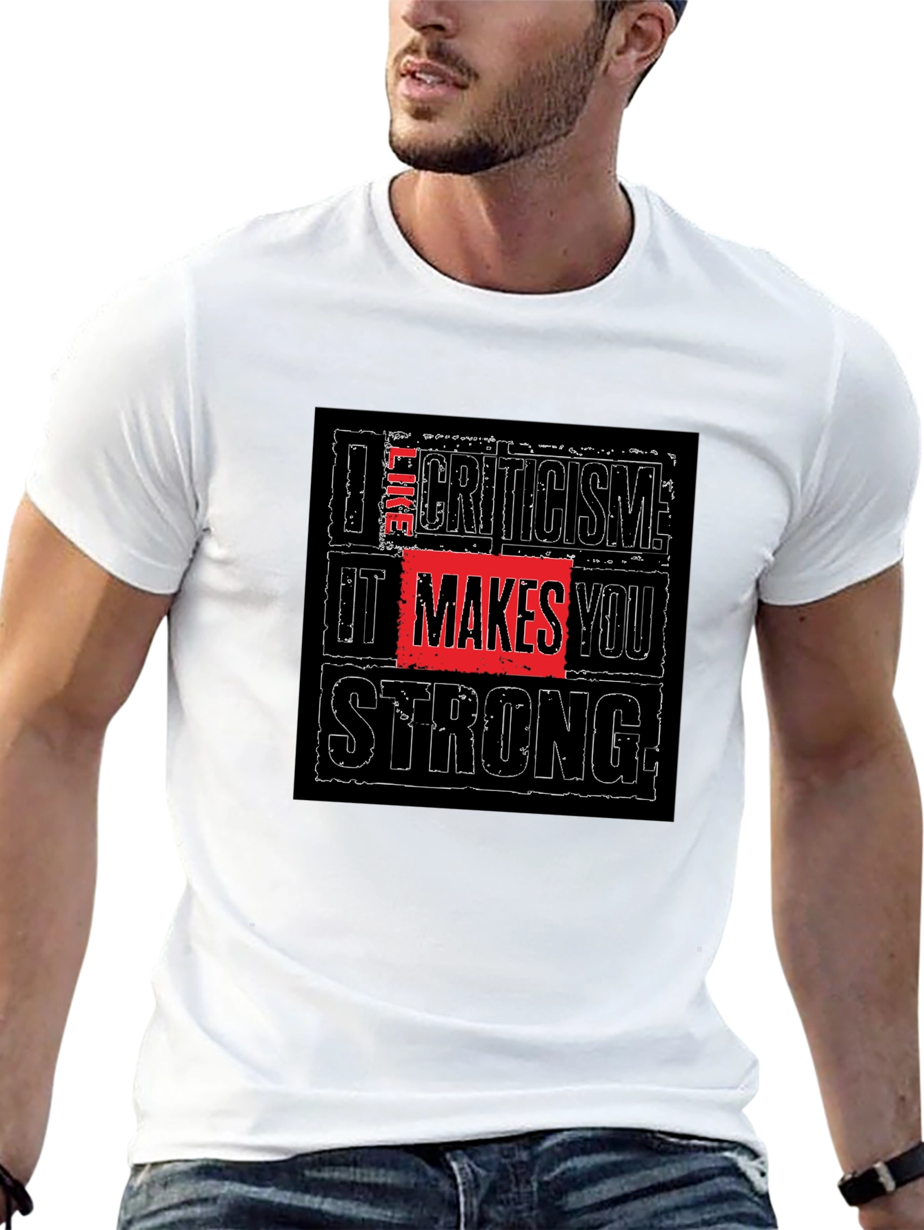 I Like Criticism Makes You Strong Black T-Shirt