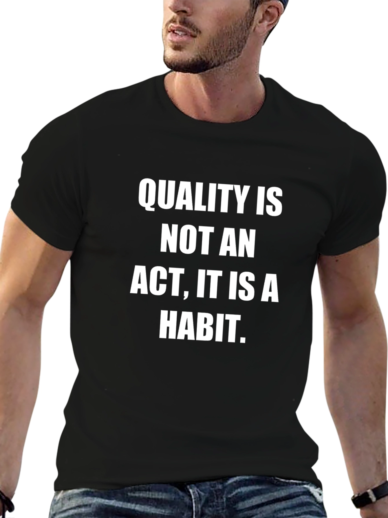 Quality is Habit T-Shirt - Motivational Black Tee