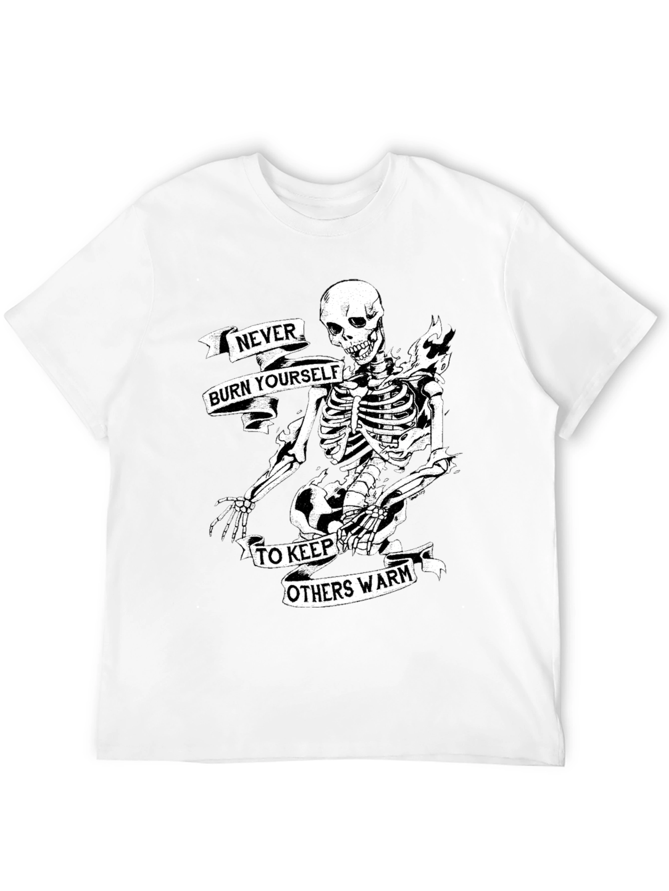 Skeleton Never Burn Yourself Graphic T-Shirt