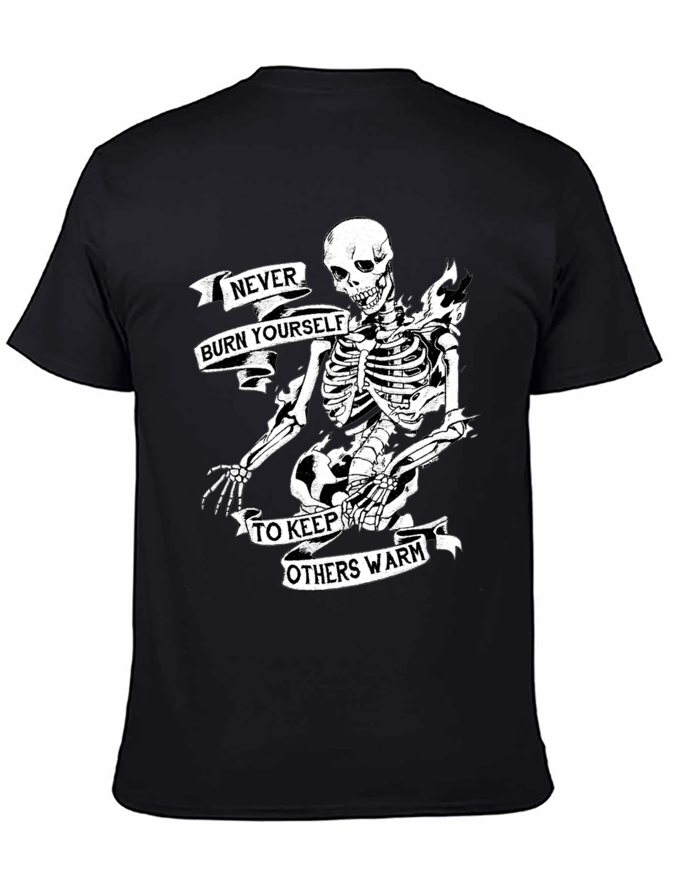 Skeleton Never Burn Yourself Graphic T-Shirt