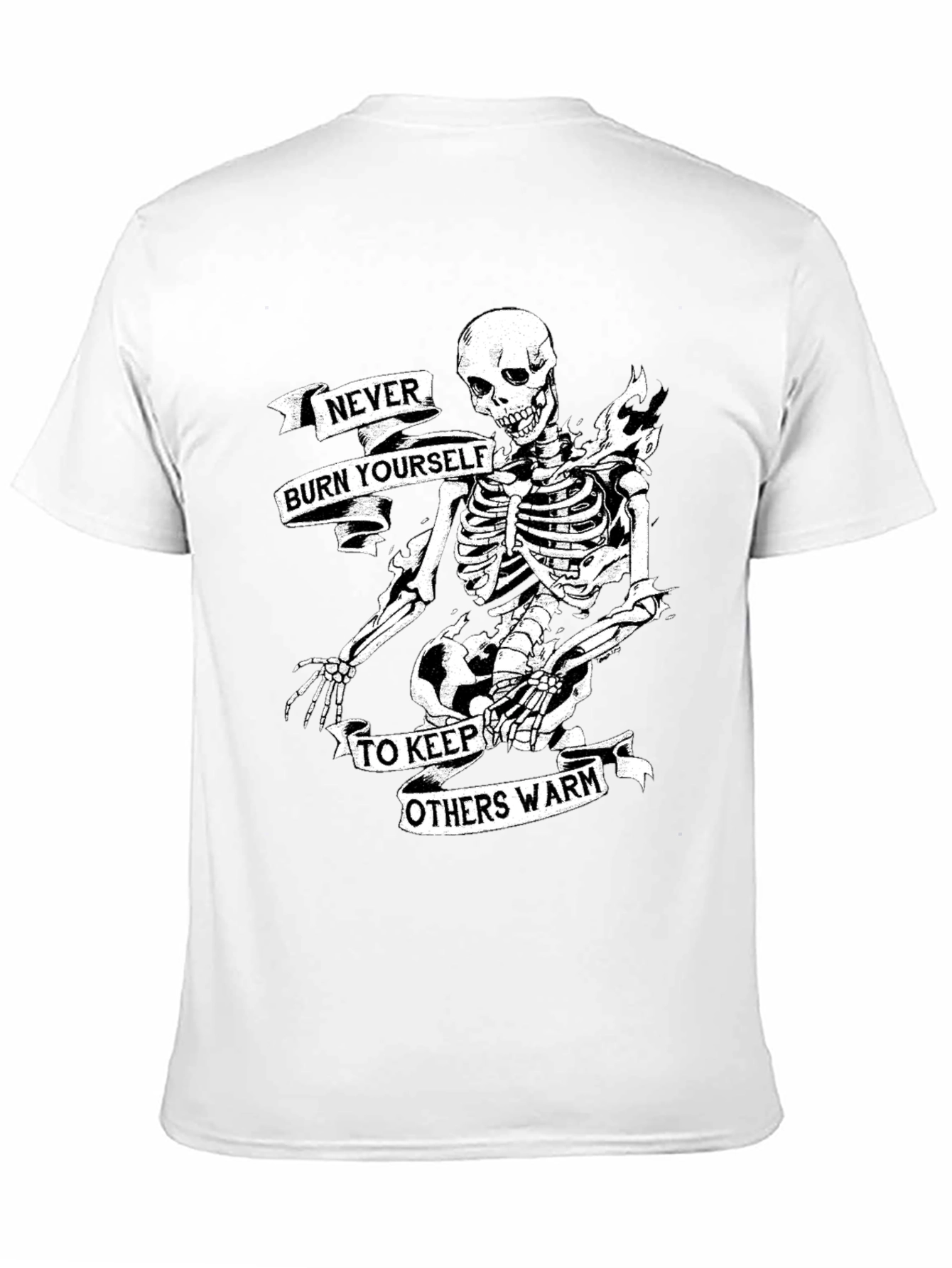 Skeleton Never Burn Yourself Graphic T-Shirt