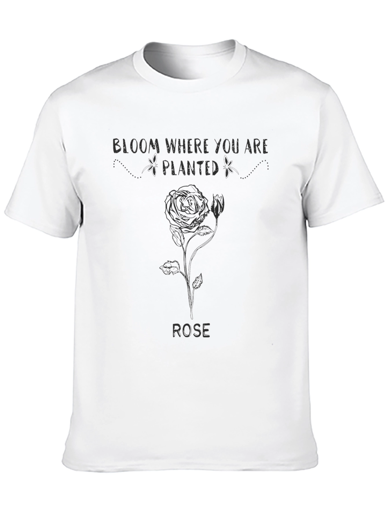 Bloom Where You Are Planted Rose Graphic Tee