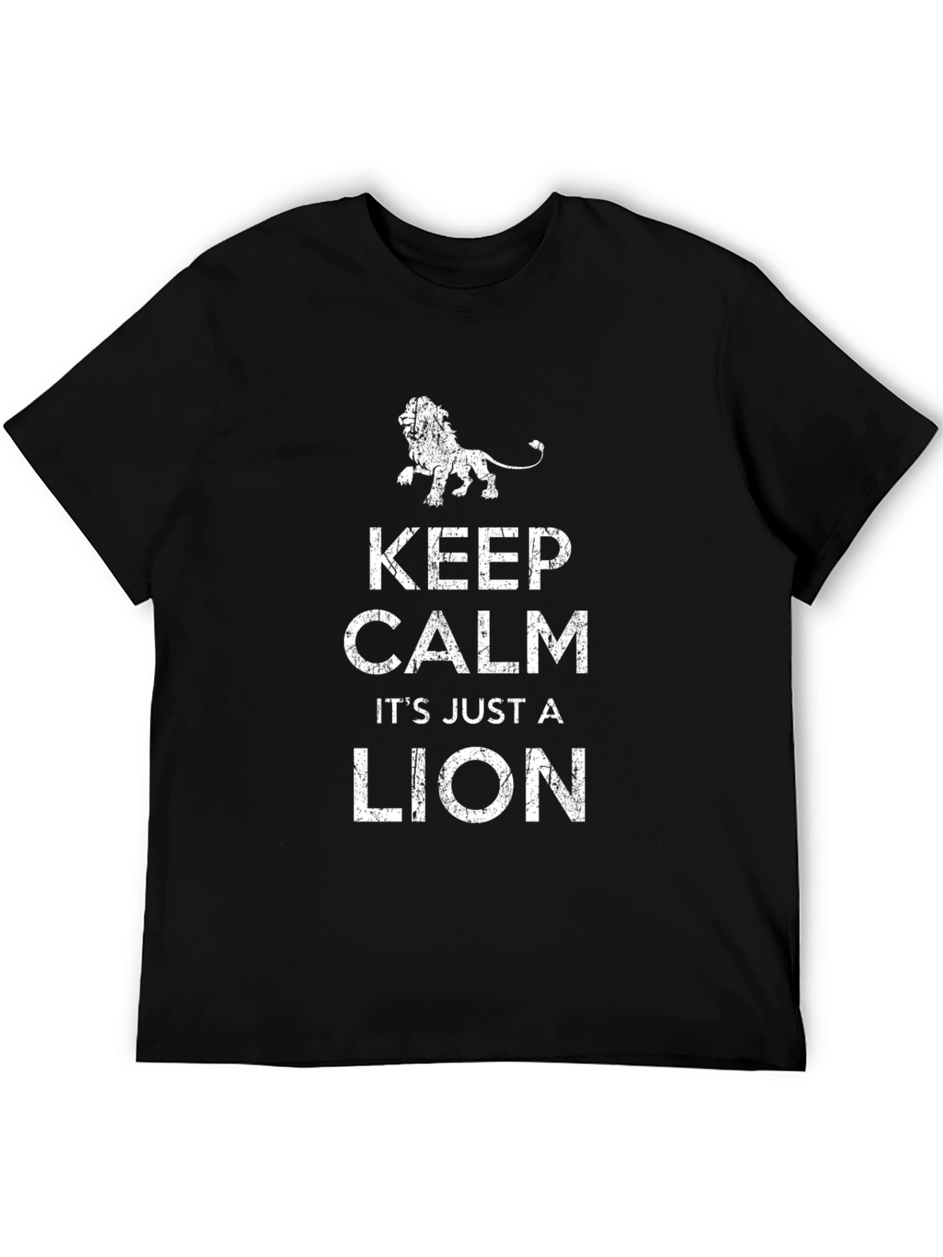 Keep Calm Its Just A Lion Graphic Tee