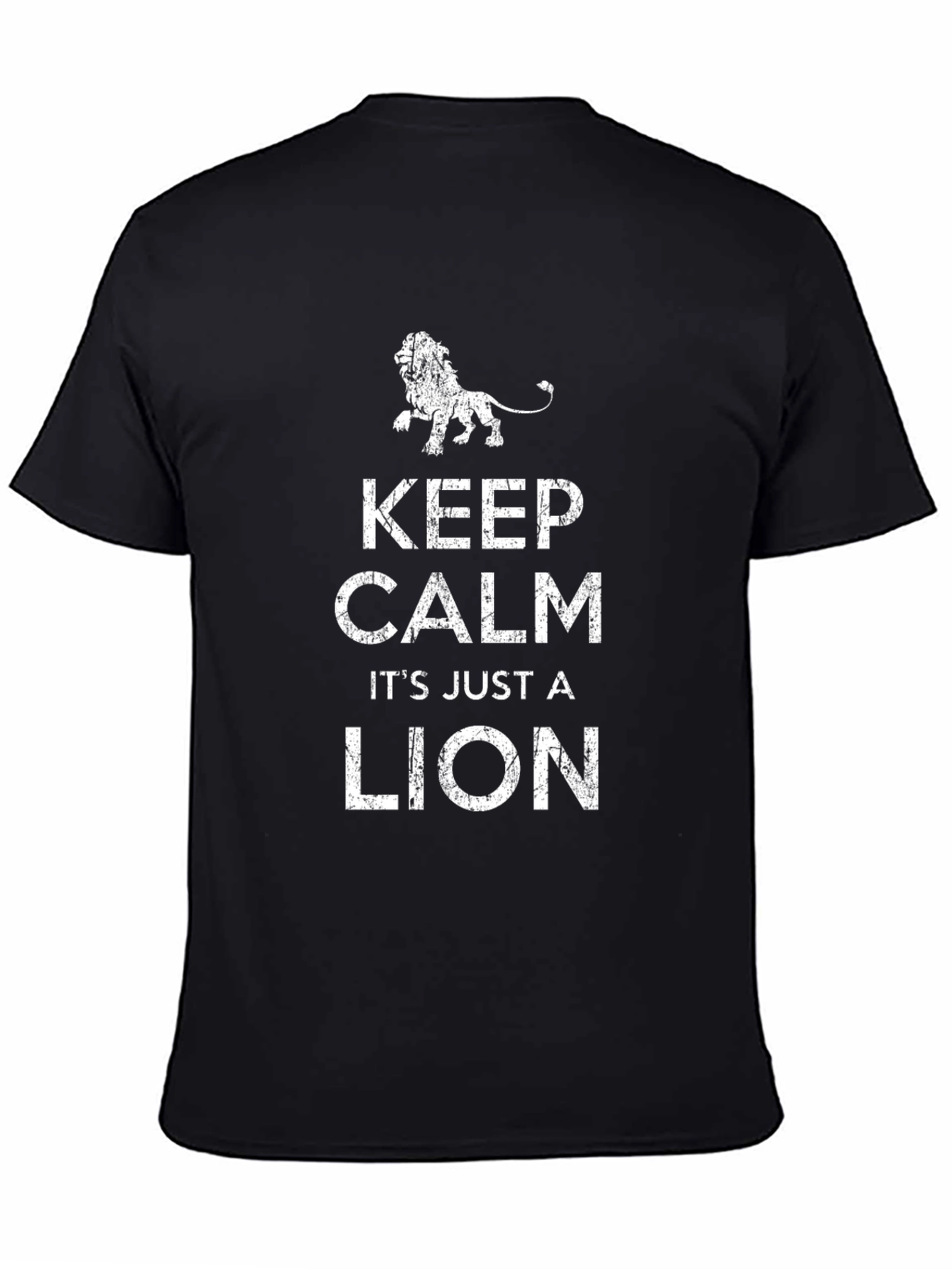 Keep Calm Its Just A Lion Graphic Tee