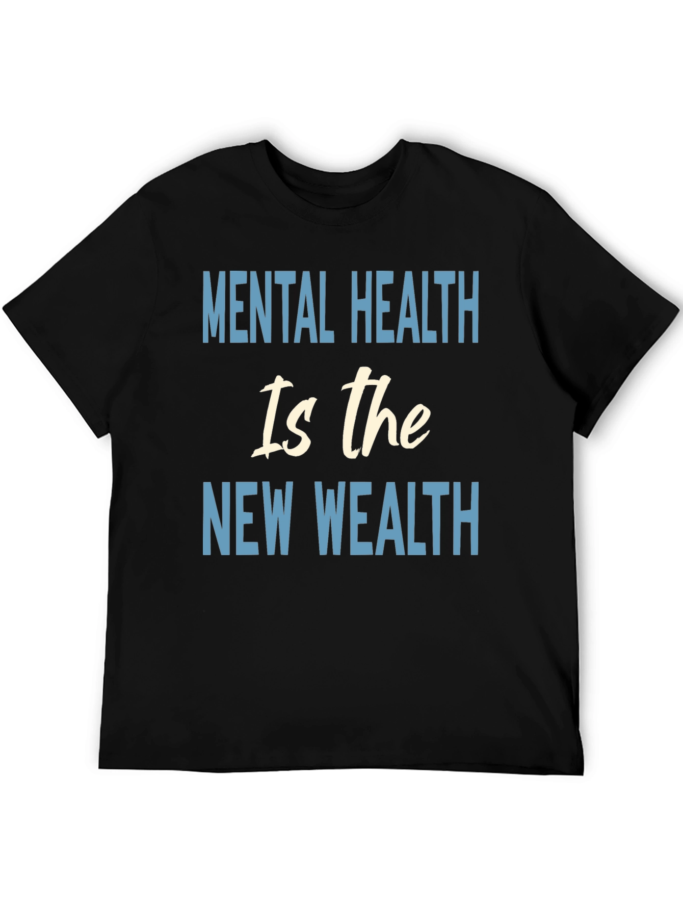 Mental Health is The New Wealth Graphic T-Shirt