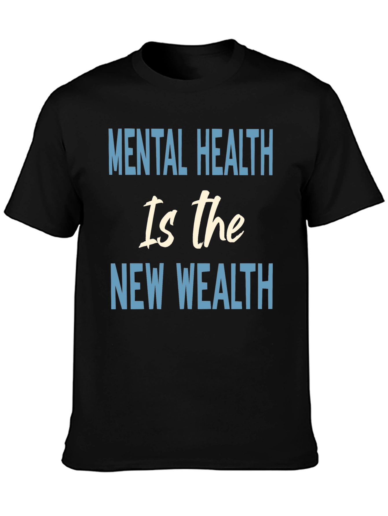 Mental Health is The New Wealth Graphic T-Shirt
