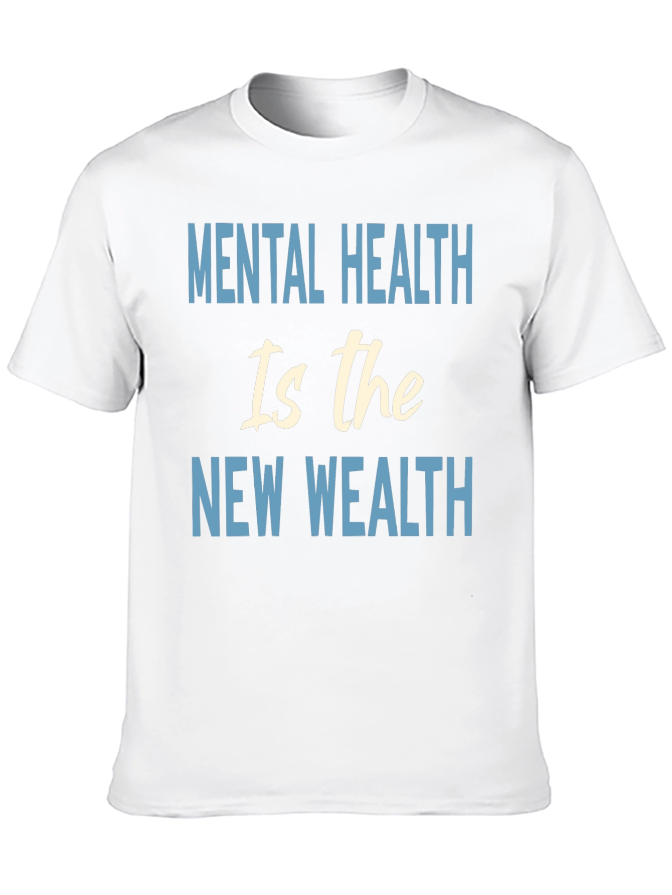 Mental Health is The New Wealth Graphic T-Shirt