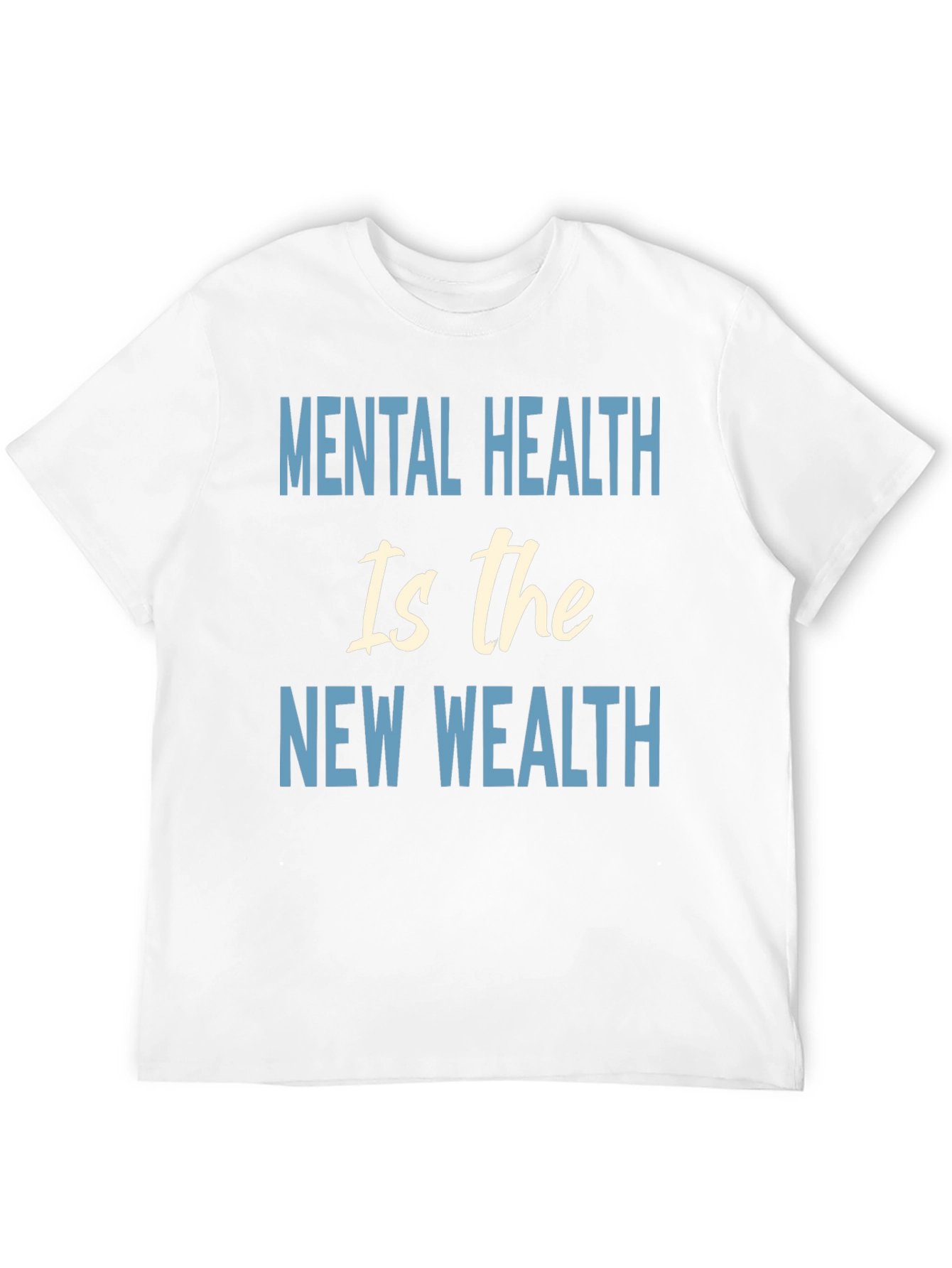 Mental Health is The New Wealth Graphic T-Shirt