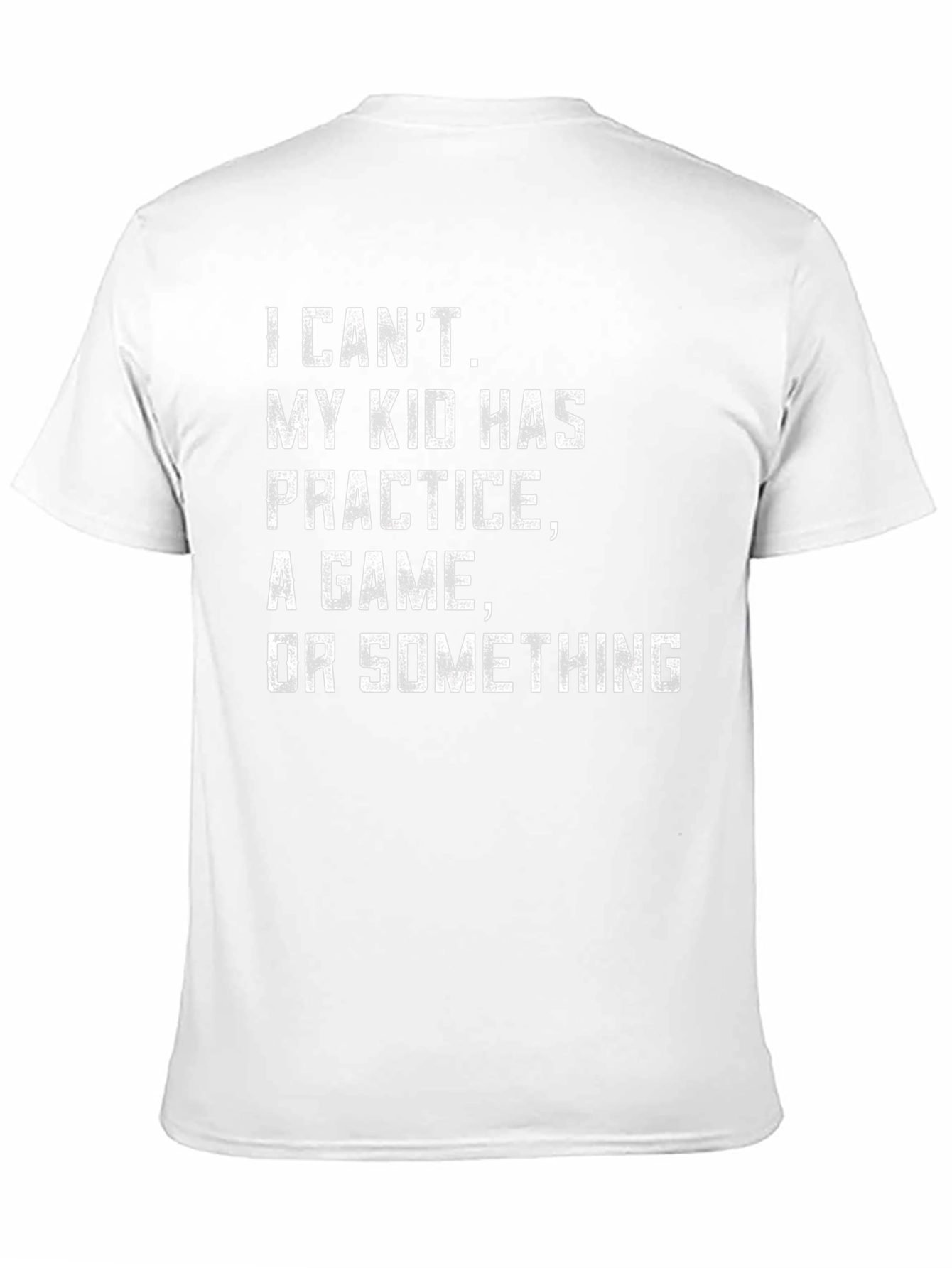 Funny Dad Shirt: I Cant My Kid Has...