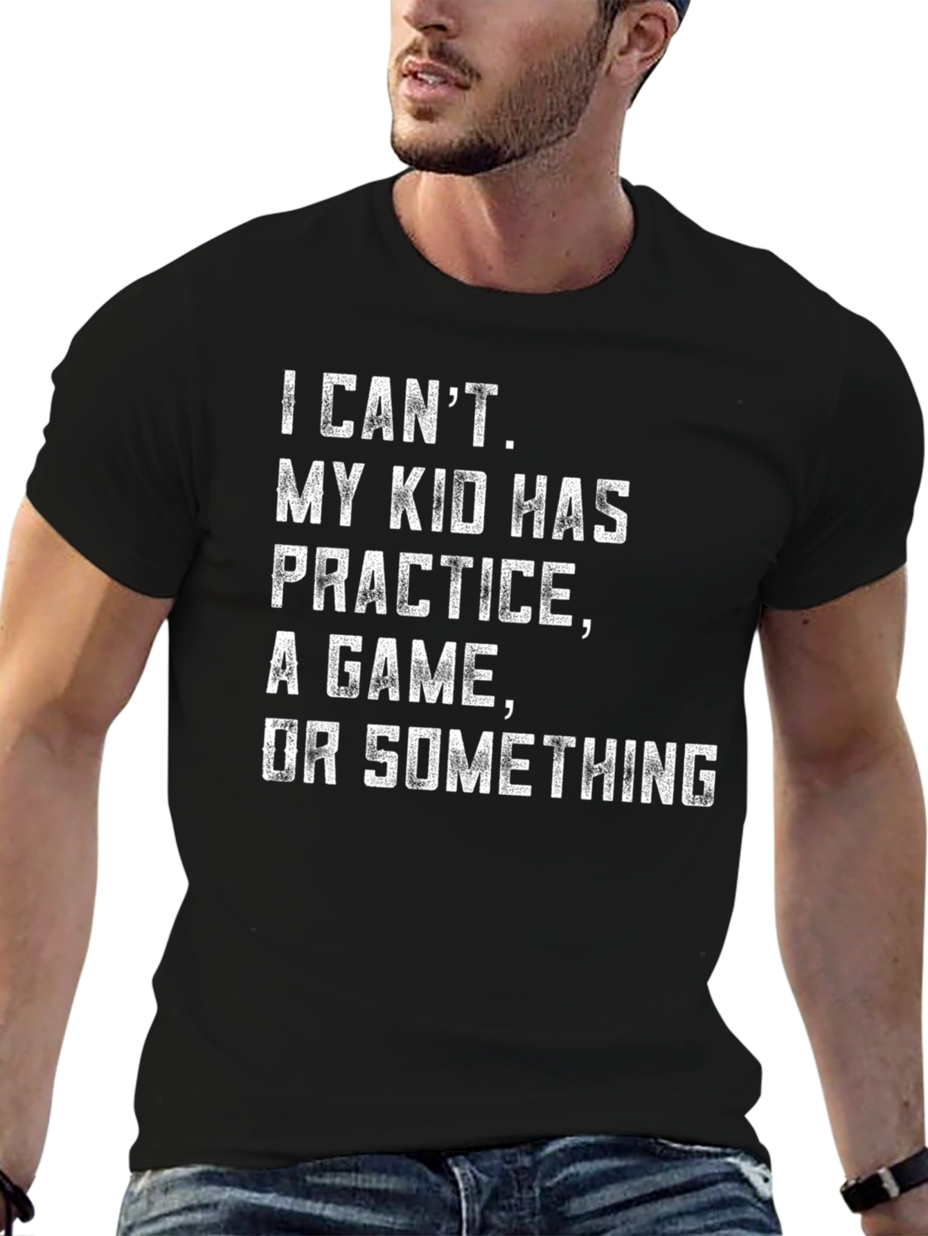 Funny Dad Shirt: I Cant My Kid Has...