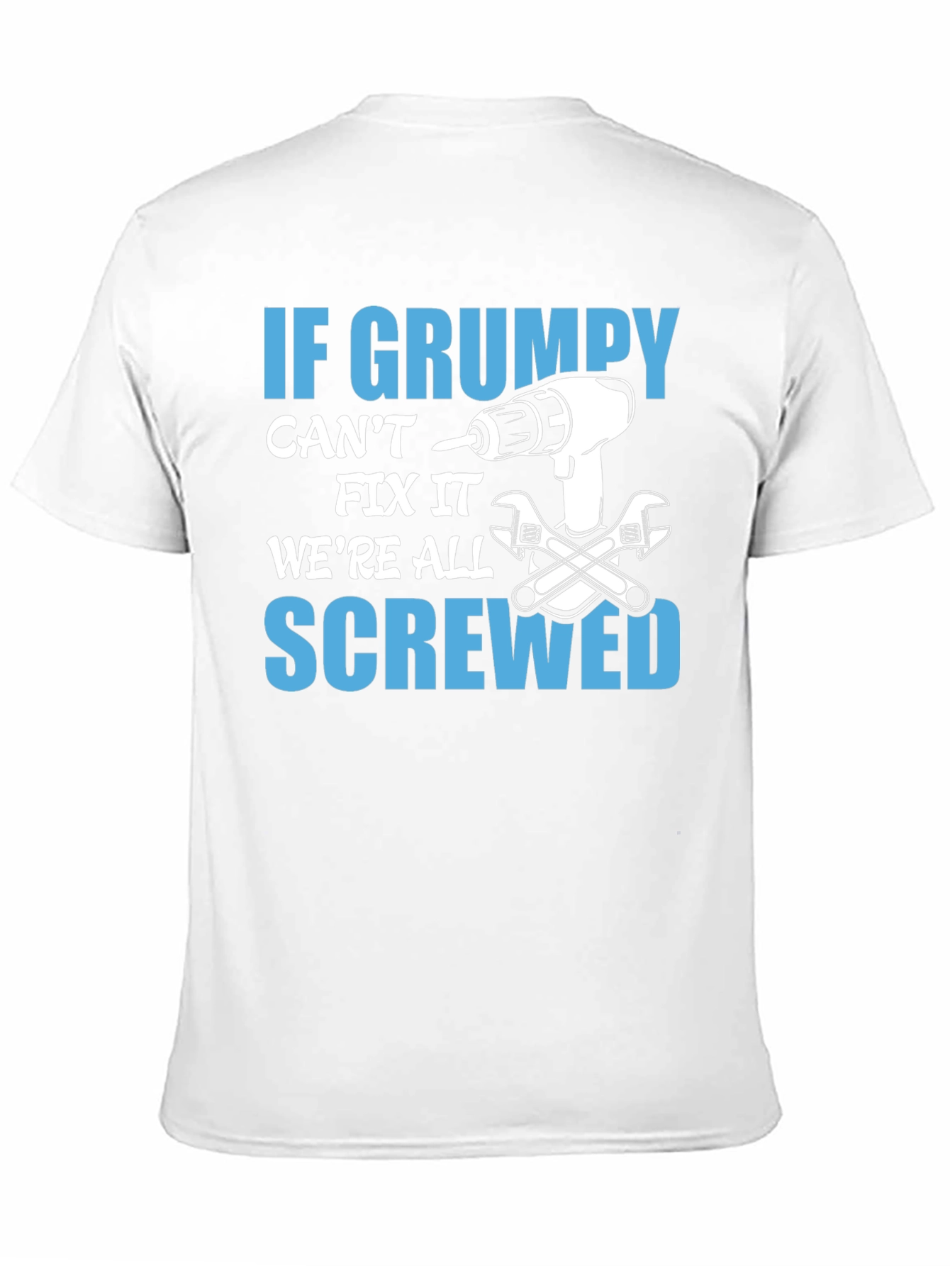 Grumpy Can Fix It T-Shirt