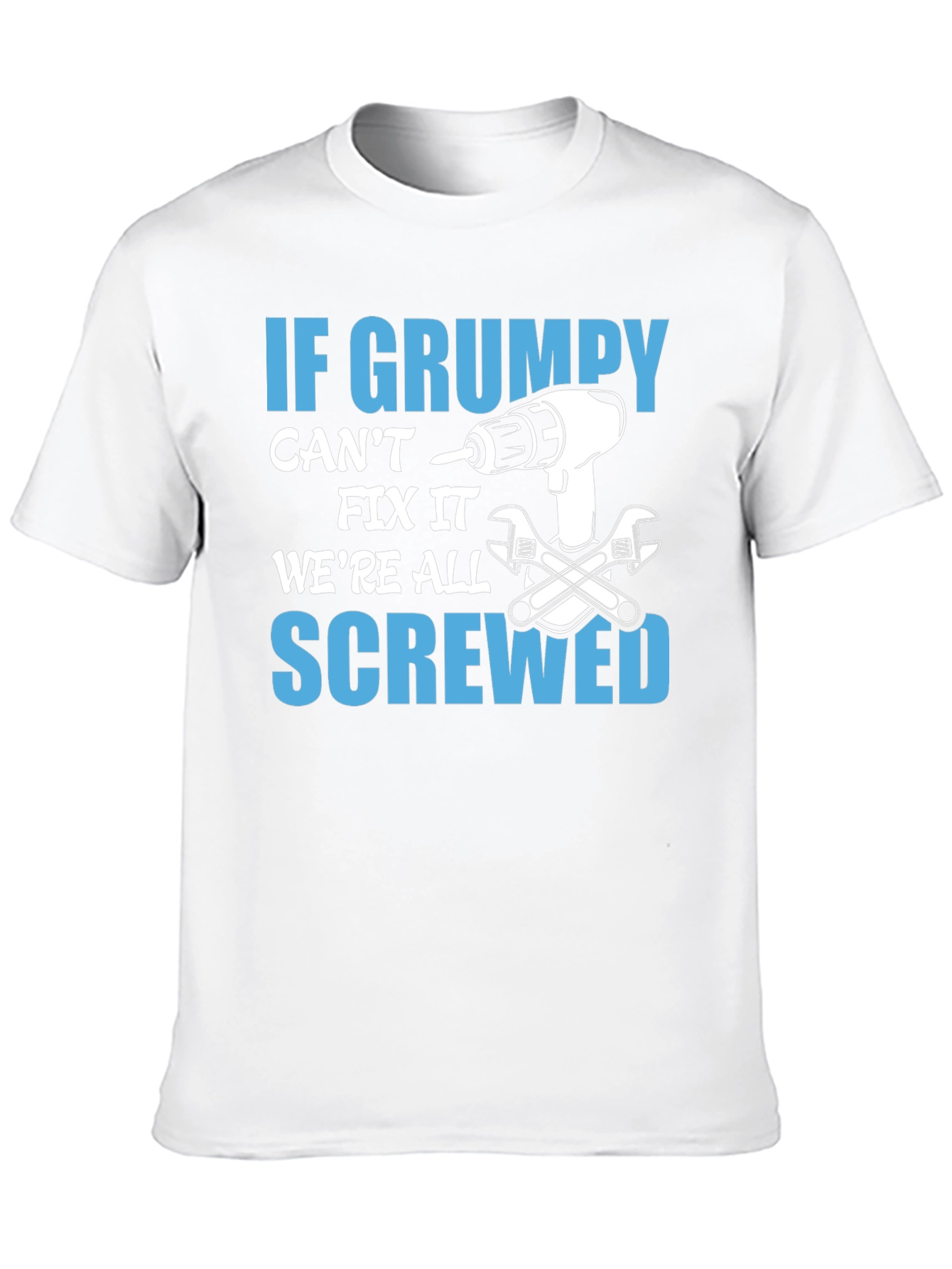 Grumpy Can Fix It T-Shirt