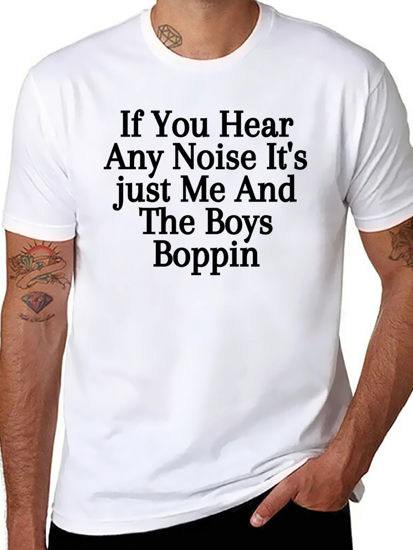 If You Hear Any Noise T-Shirt
