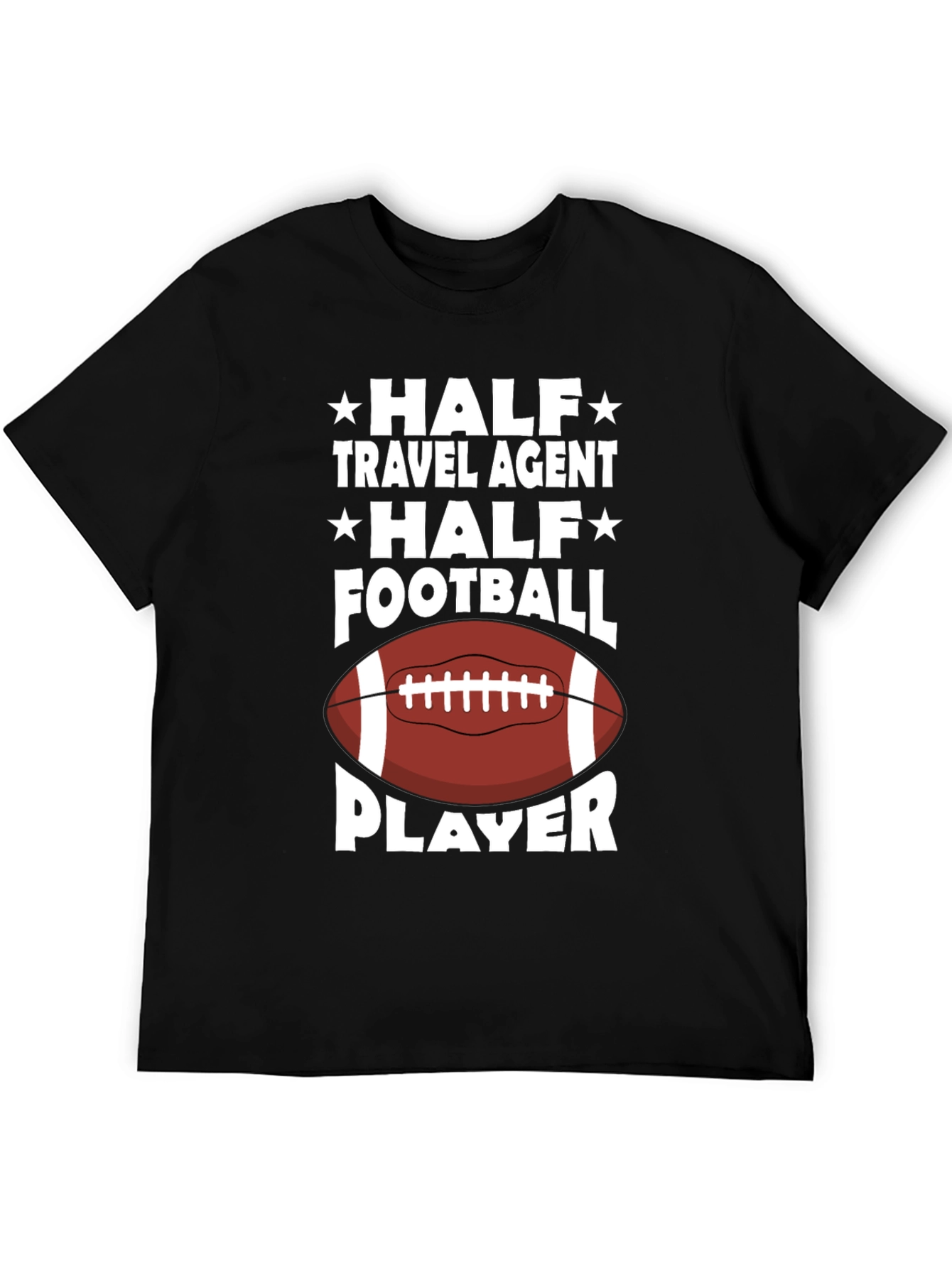 Half Travel Agent Half Football Player T-Shirt