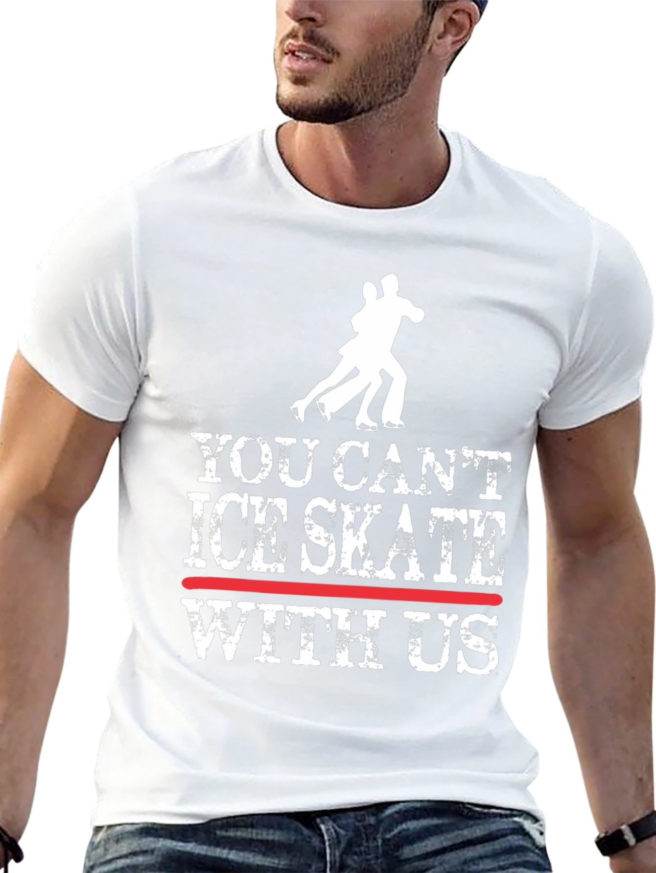 You Cant Ice Skate With Us T-Shirt