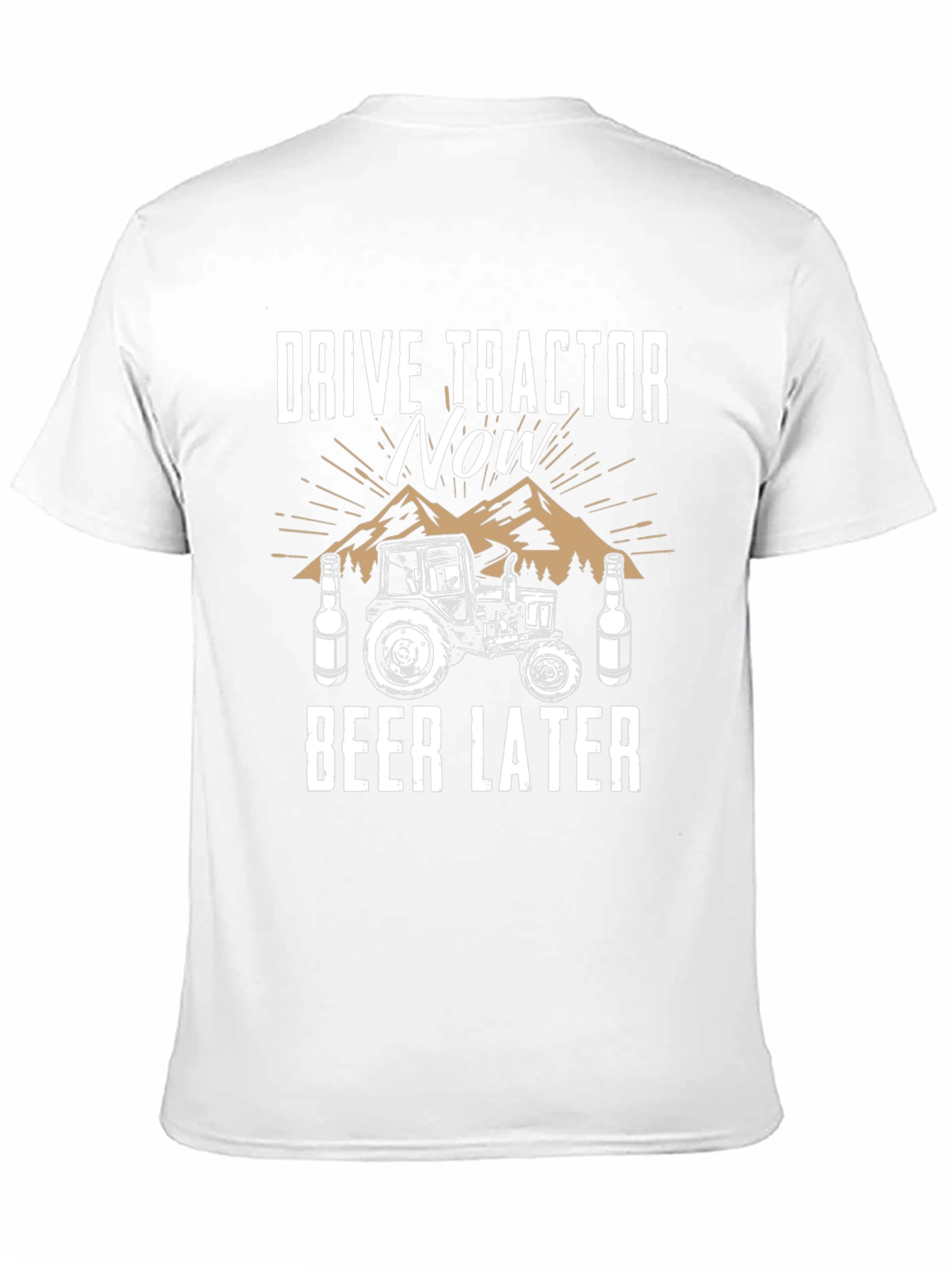 Drive Tractor Now Beer Later Graphic Tee
