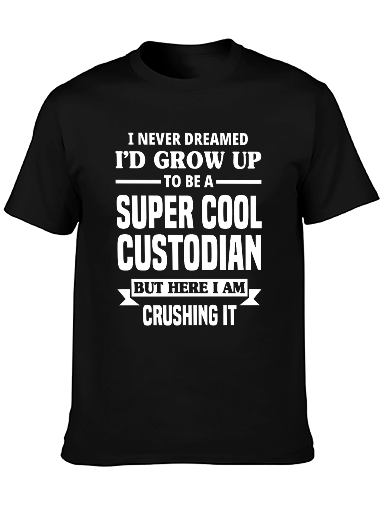 Super Cool Custodian T-Shirt - Funny Job Pride Tee