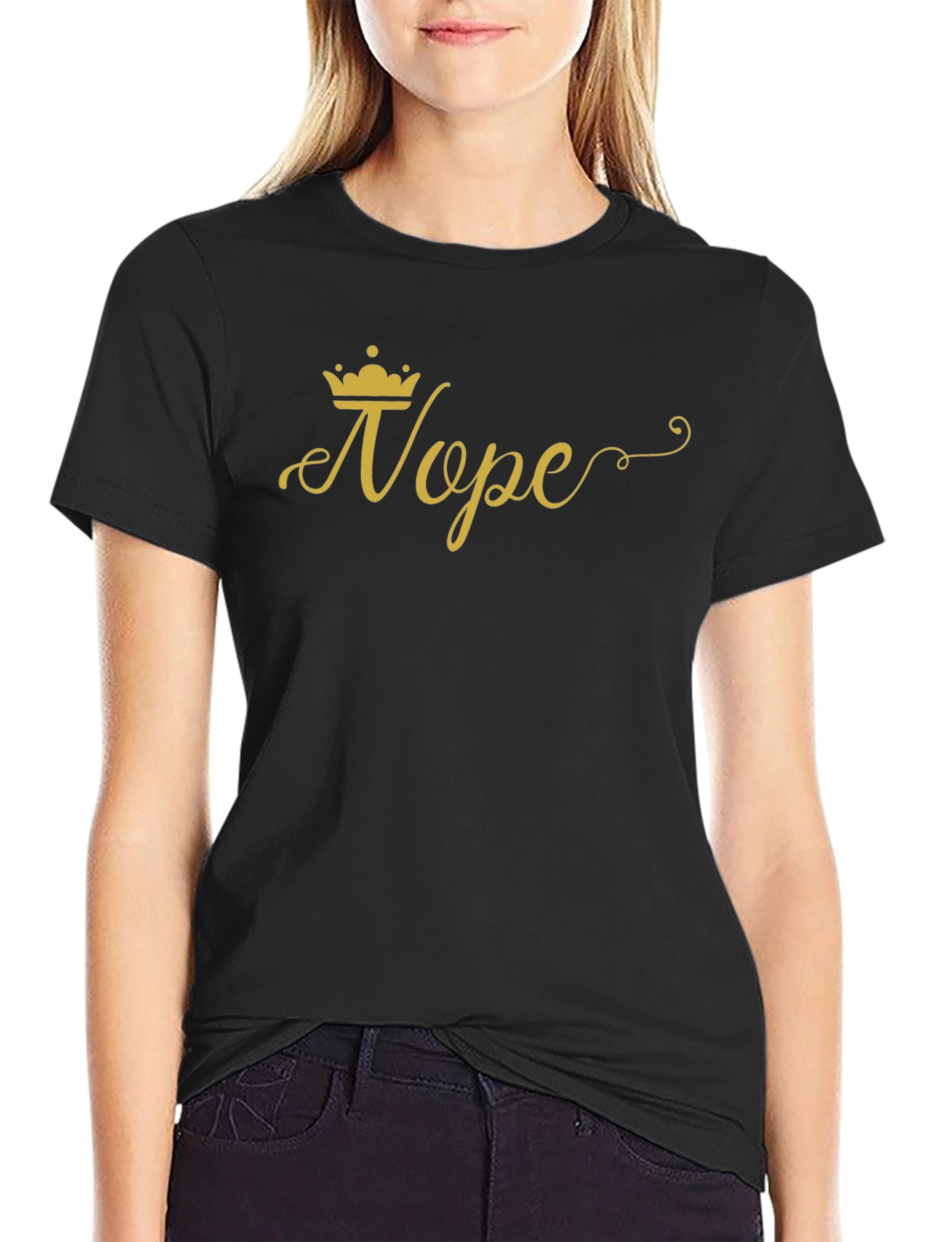 Nope Queen Graphic Tee - Casual Humor T-Shirt