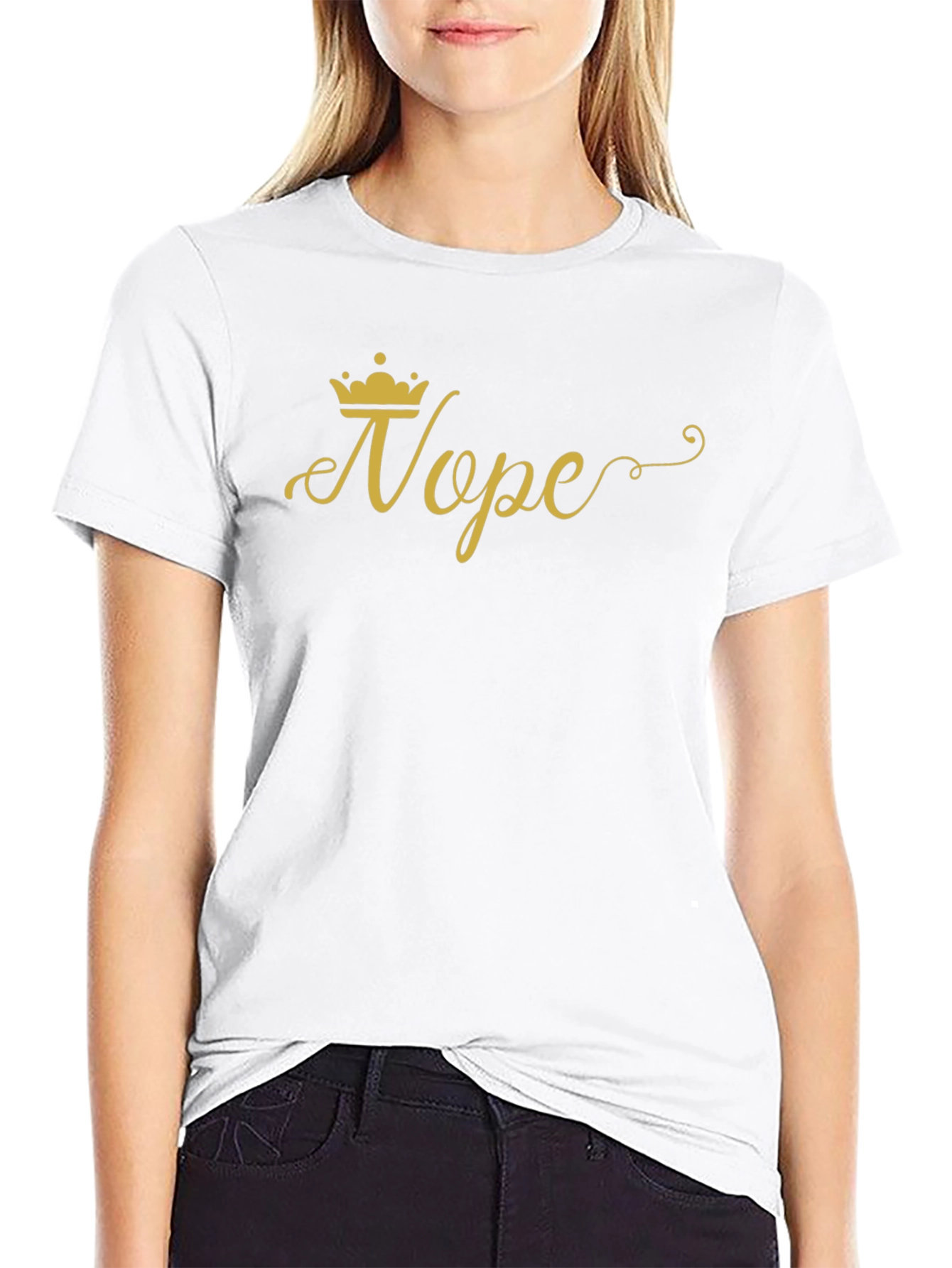 Nope Queen Graphic Tee - Casual Humor T-Shirt
