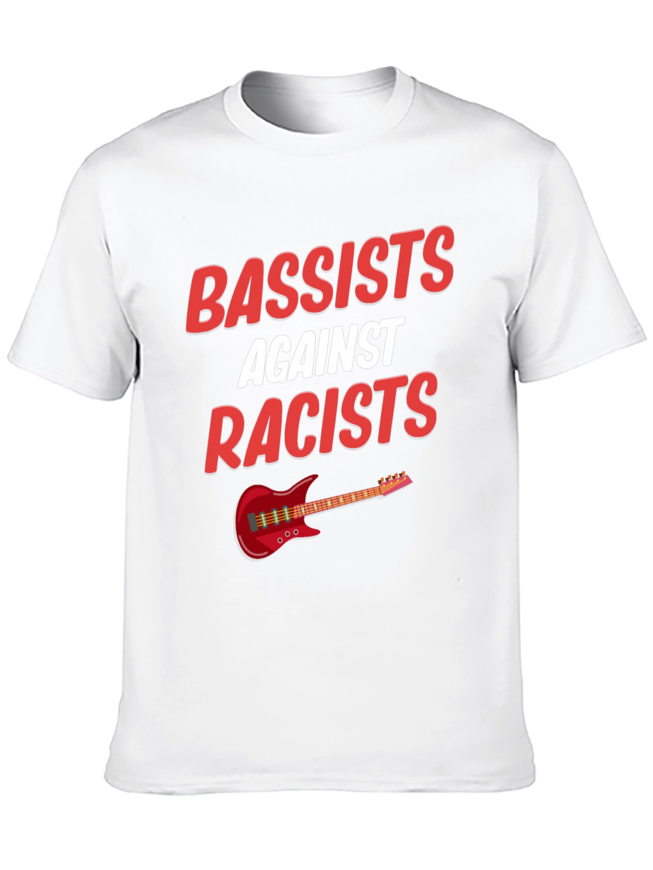 Bassists Against Racists T-Shirt Music Lover Tee