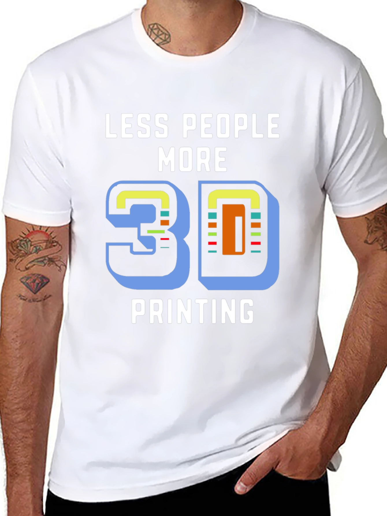 Less People More 3D Printing T-Shirt