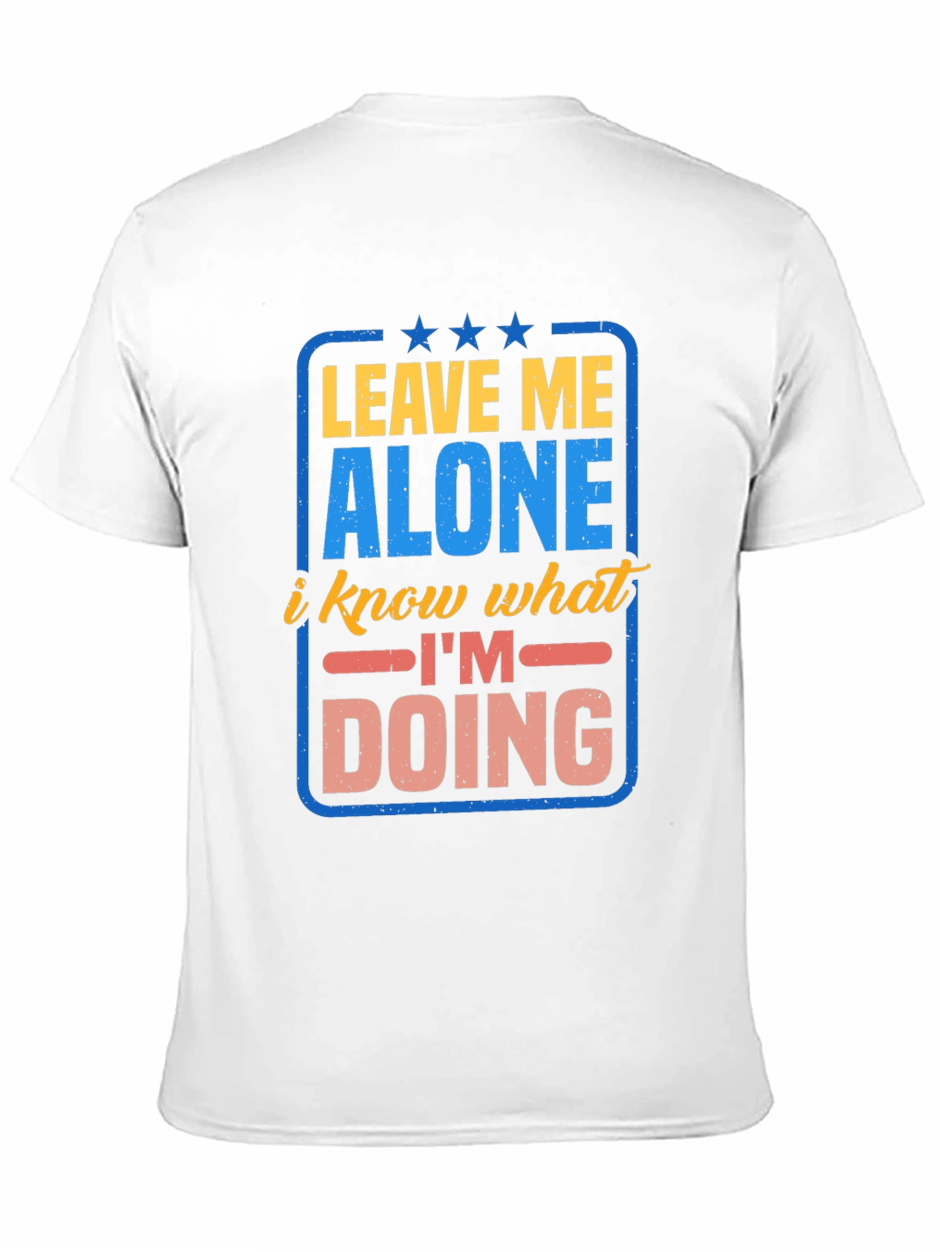 Leave Me Alone T-Shirt - Funny Graphic Tee
