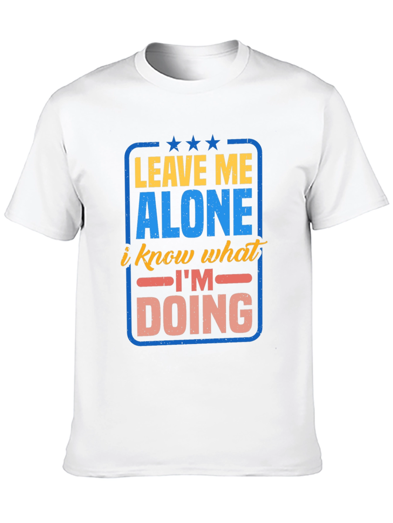 Leave Me Alone T-Shirt - Funny Graphic Tee