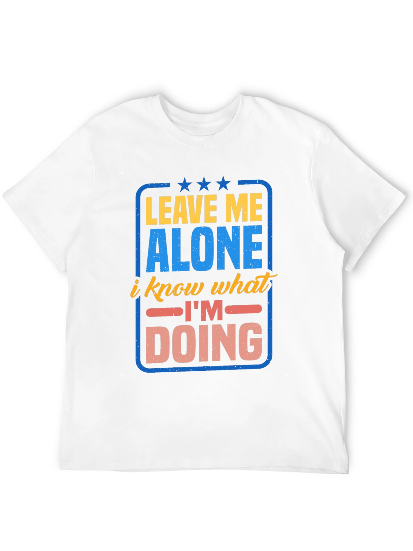 Leave Me Alone T-Shirt - Funny Graphic Tee