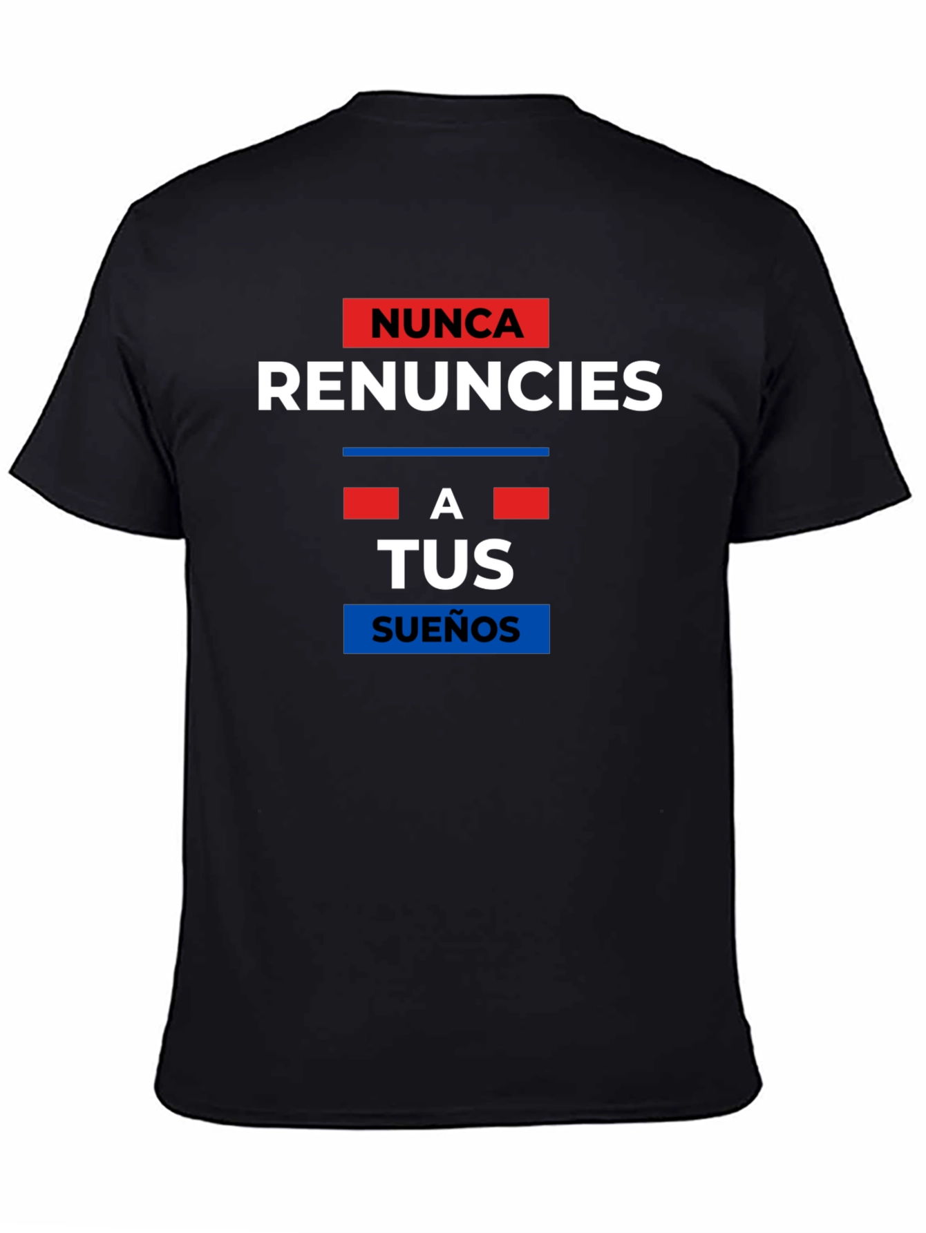 Never Give Up T-Shirt - Motivational Spanish Quote