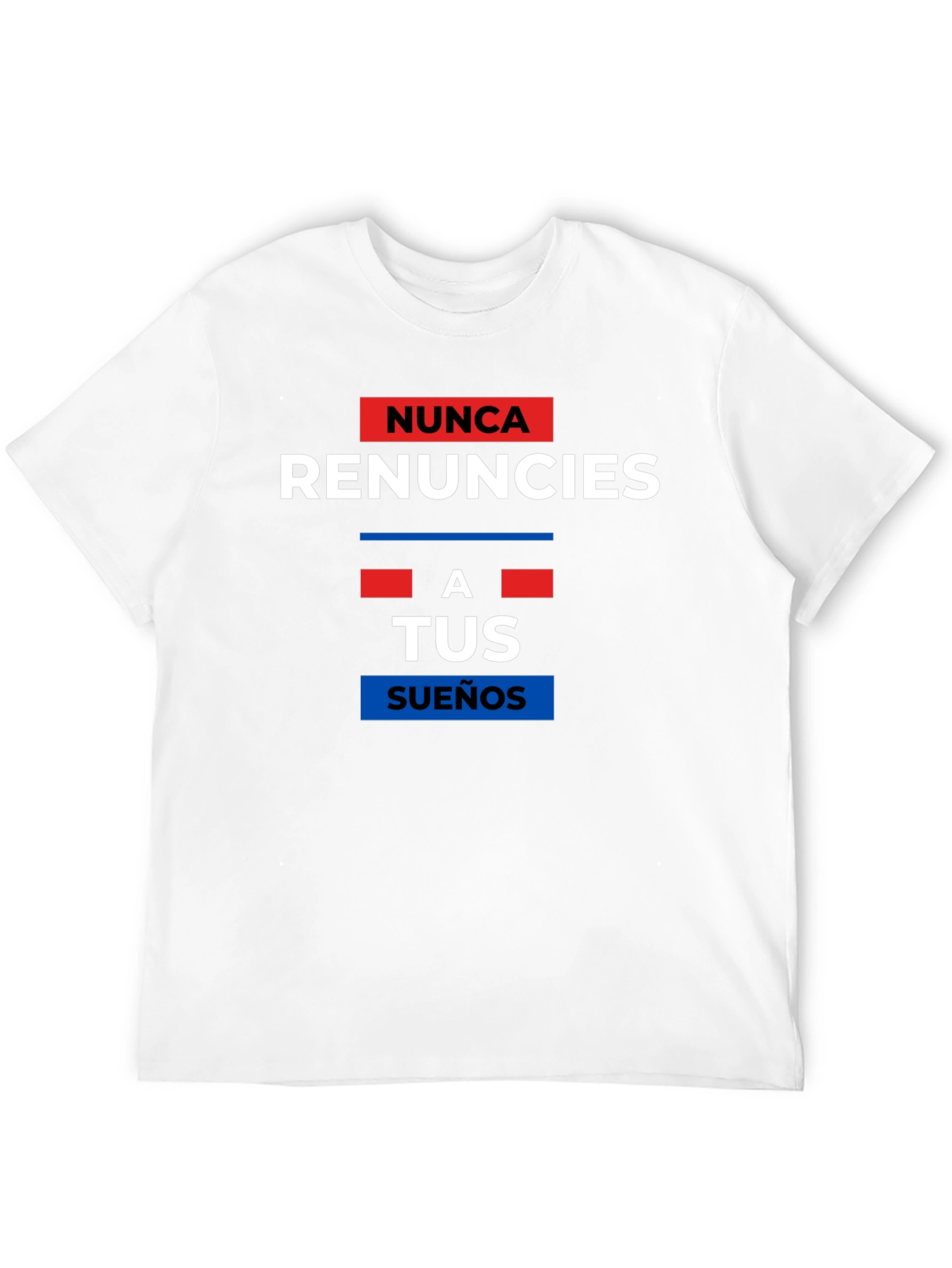 Never Give Up T-Shirt - Motivational Spanish Quote