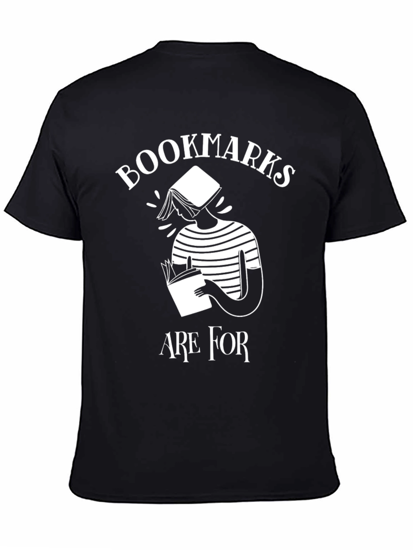 Bookmarks Are For Shirt - Book Lover Tee