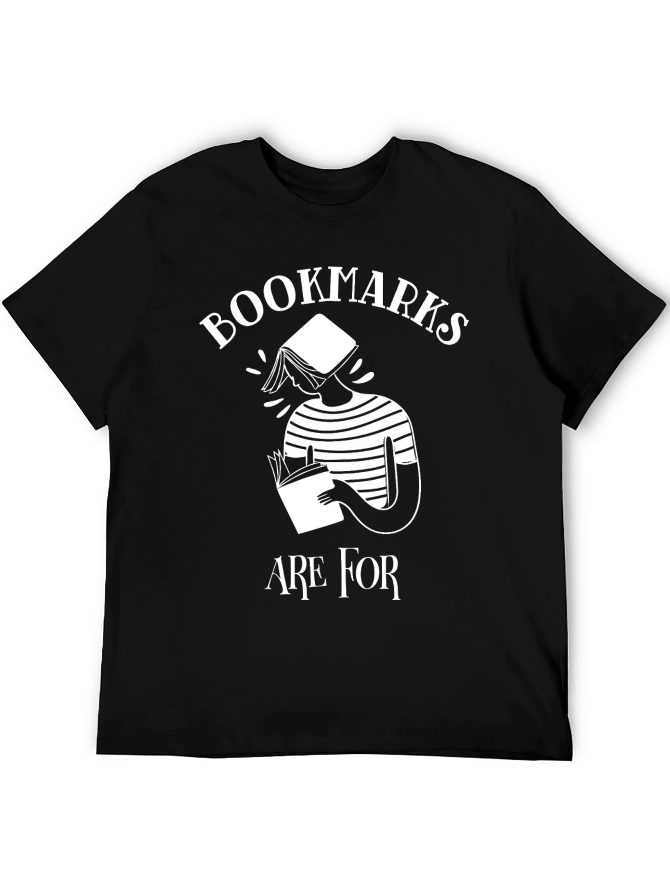 Bookmarks Are For Shirt - Book Lover Tee