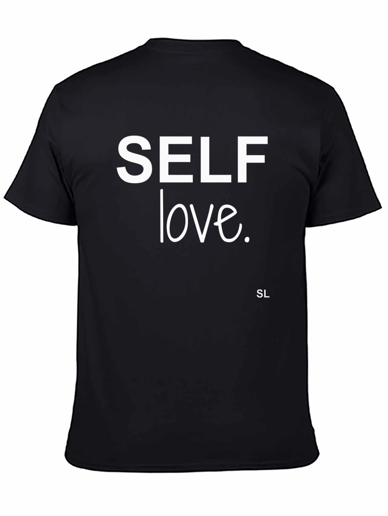 Self Love T-Shirt - Black Crew Neck
