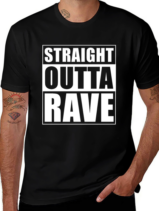 Straight Outta Rave Graphic Tee - Bold Style Black T-Shirt