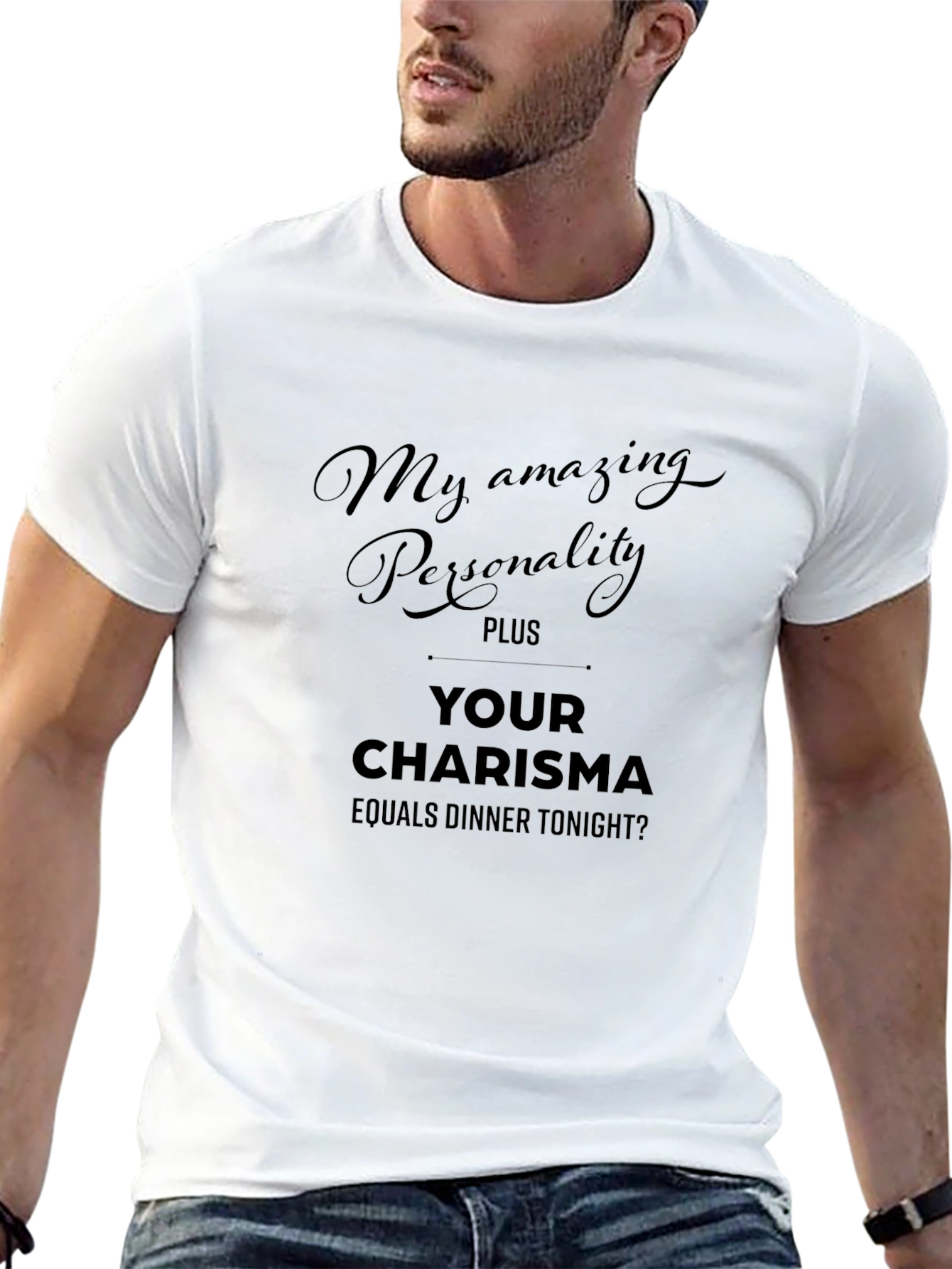 Humorous Personality Plus Charisma Dinner T-Shirt