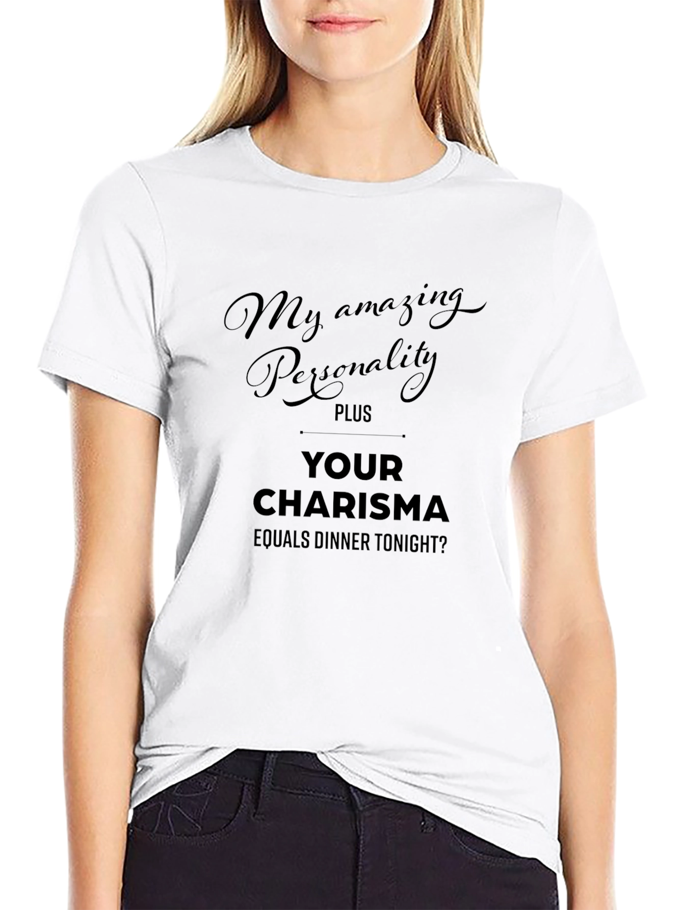 Humorous Personality Plus Charisma Dinner T-Shirt
