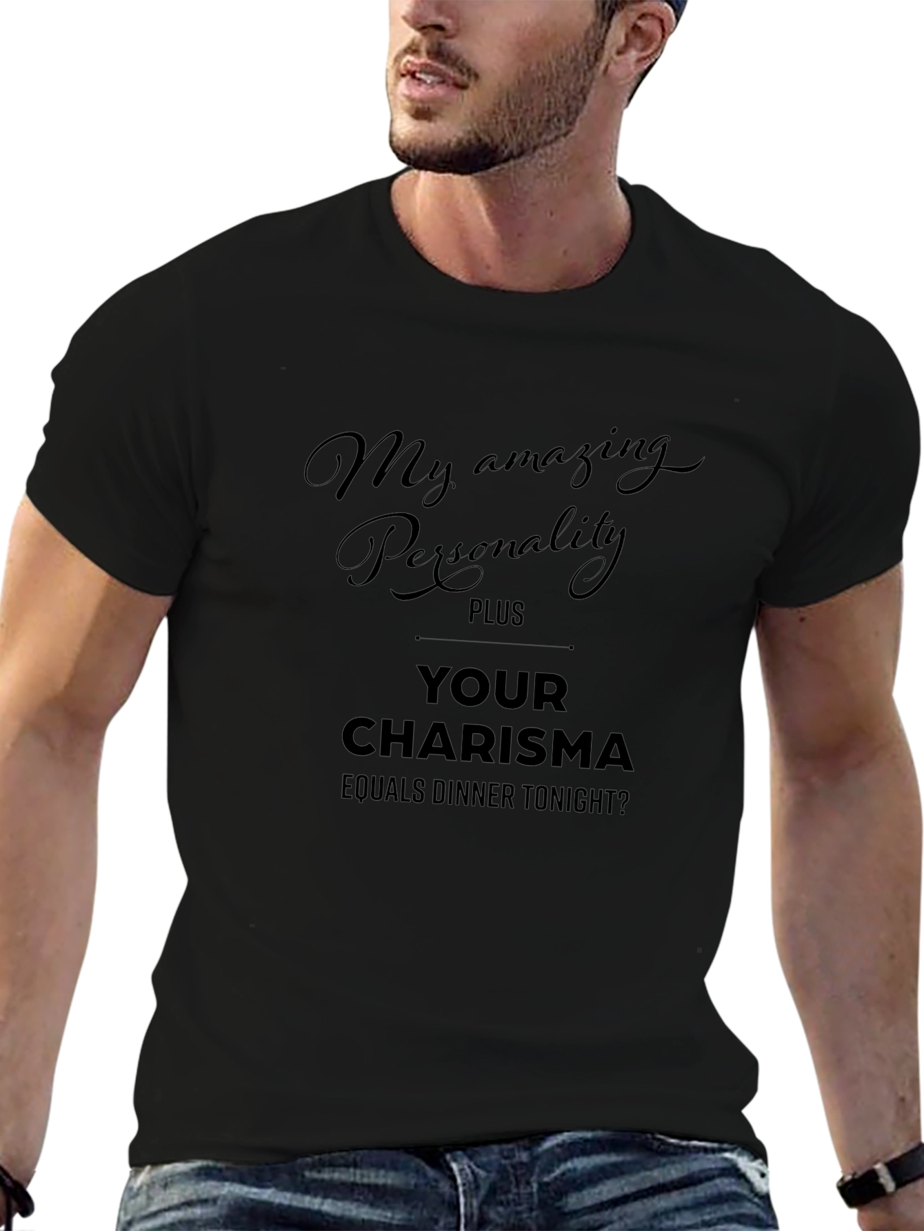 Humorous Personality Plus Charisma Dinner T-Shirt