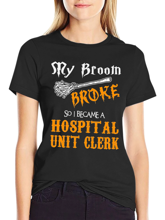 Funny Hospital Unit Clerk T-Shirt