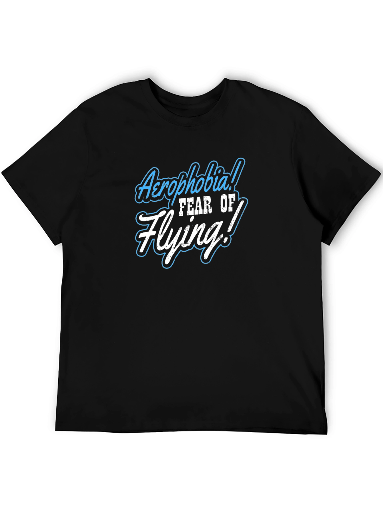 Aerophobia Fear Of Flying Black T-Shirt