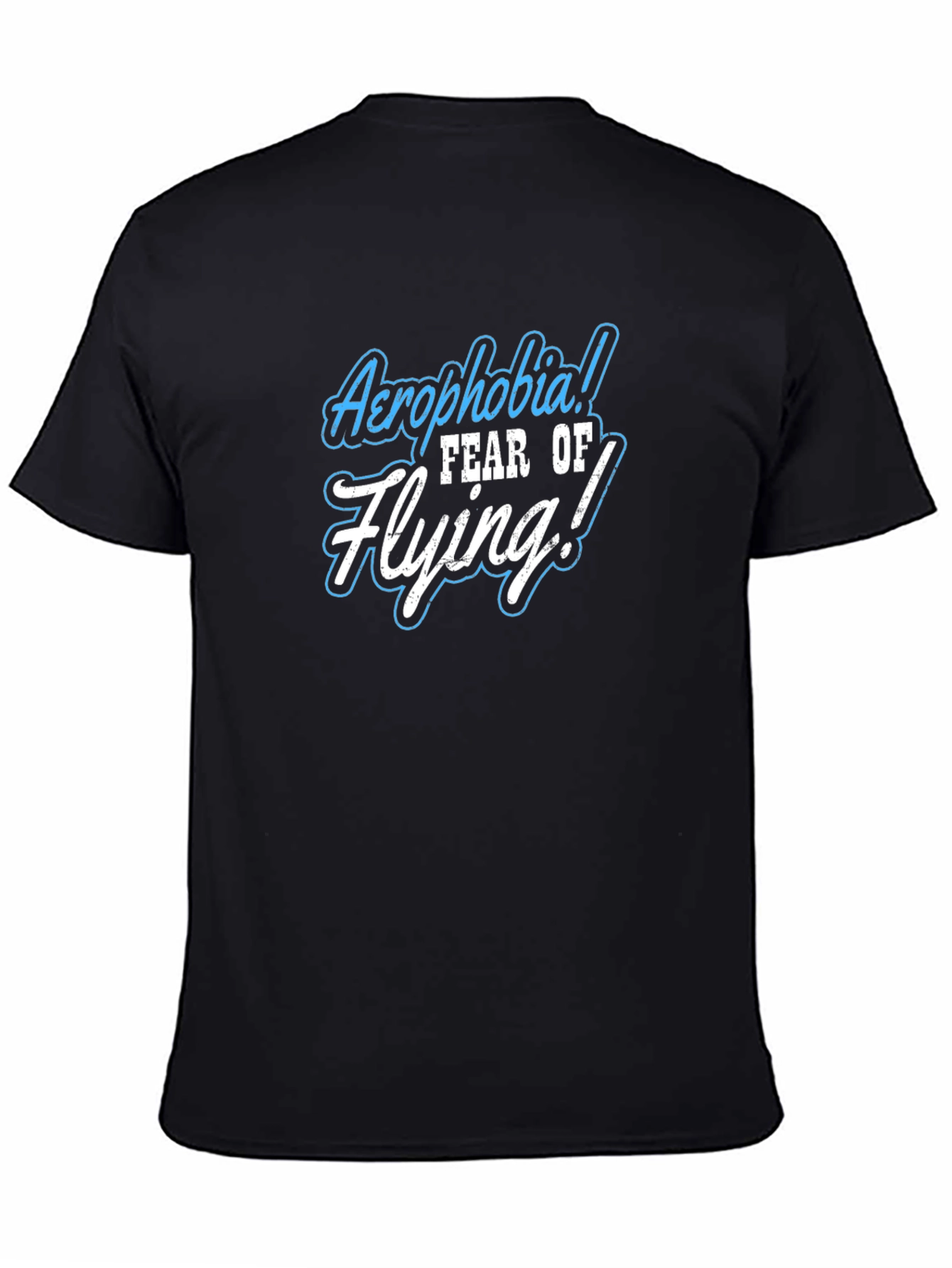 Aerophobia Fear Of Flying Black T-Shirt