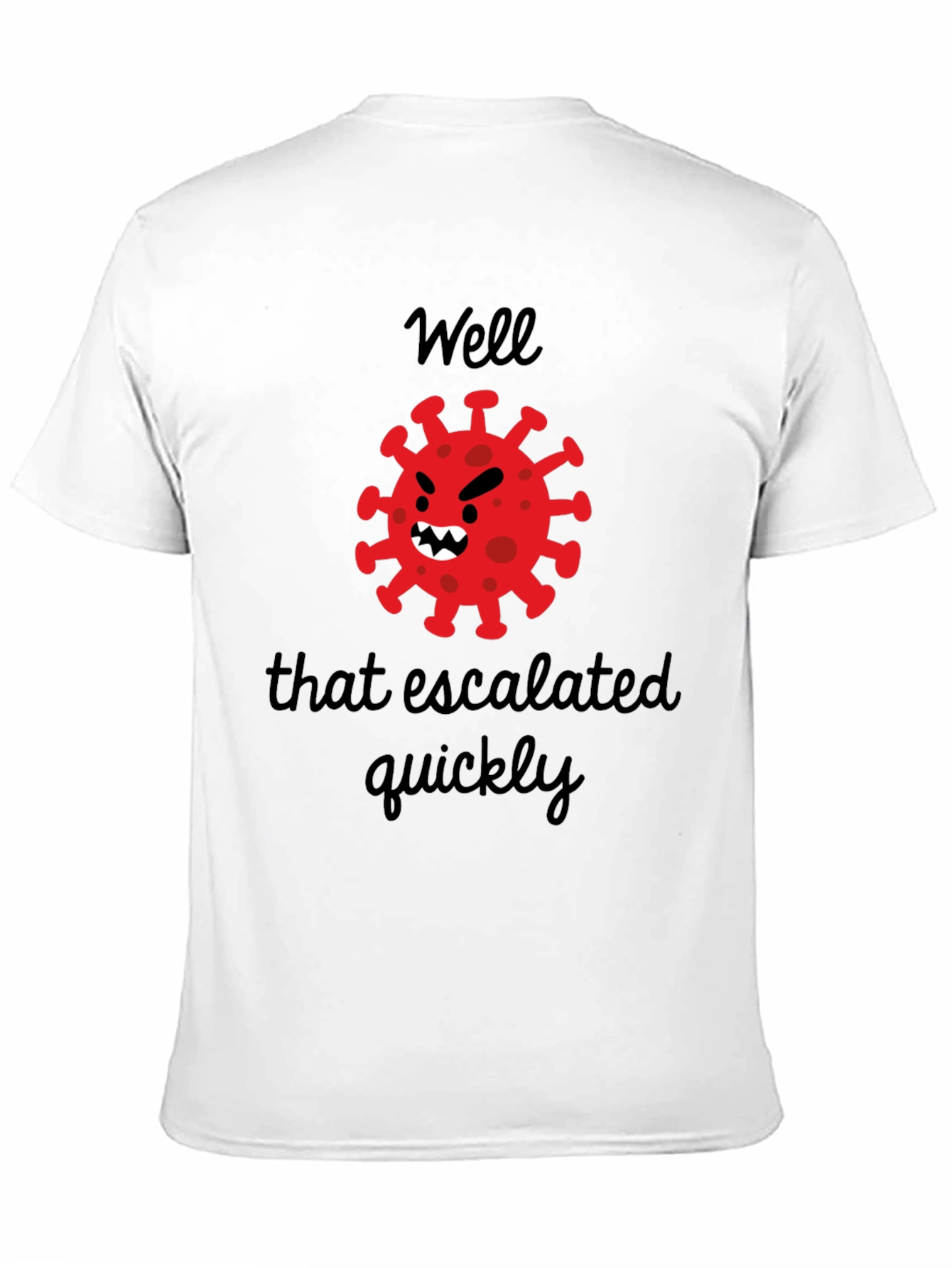 Escalated Quickly Funny Graphic Tee